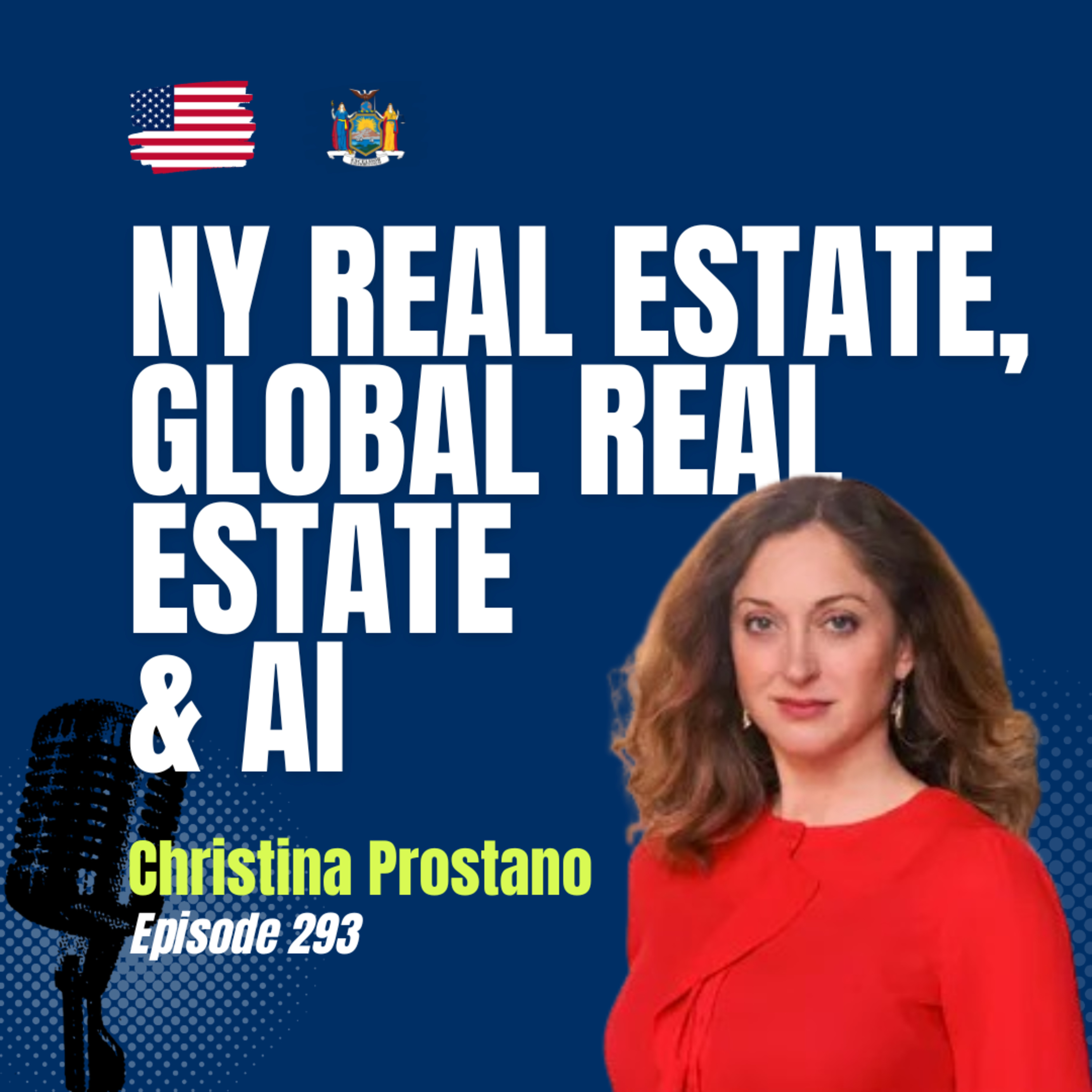 #293 New York Real Estate, AI & Global Investing with Christina Prostano  episode artwork