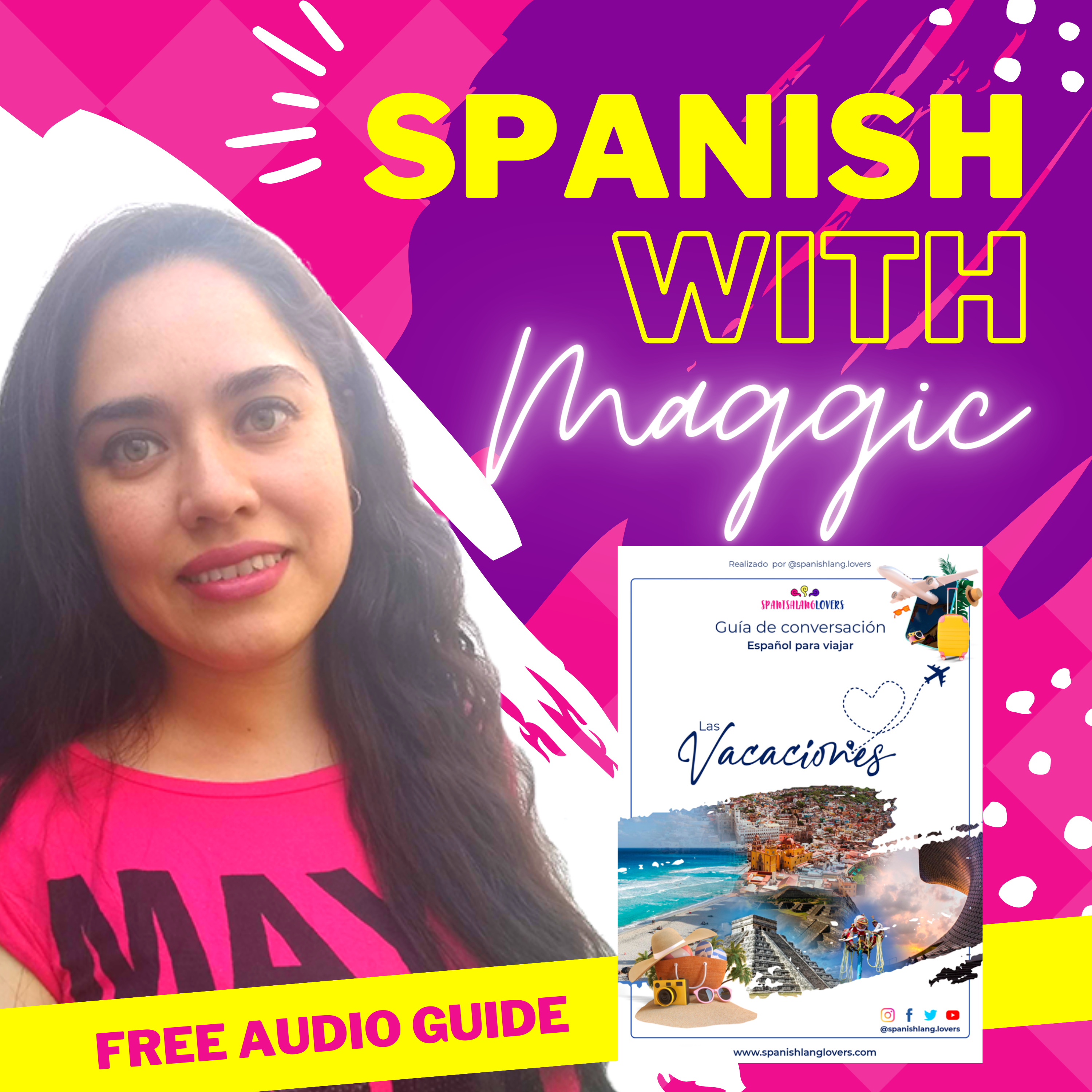 Spanish with Maggic - Spanish learning, mexican spanish, language learning, polyglot mindset