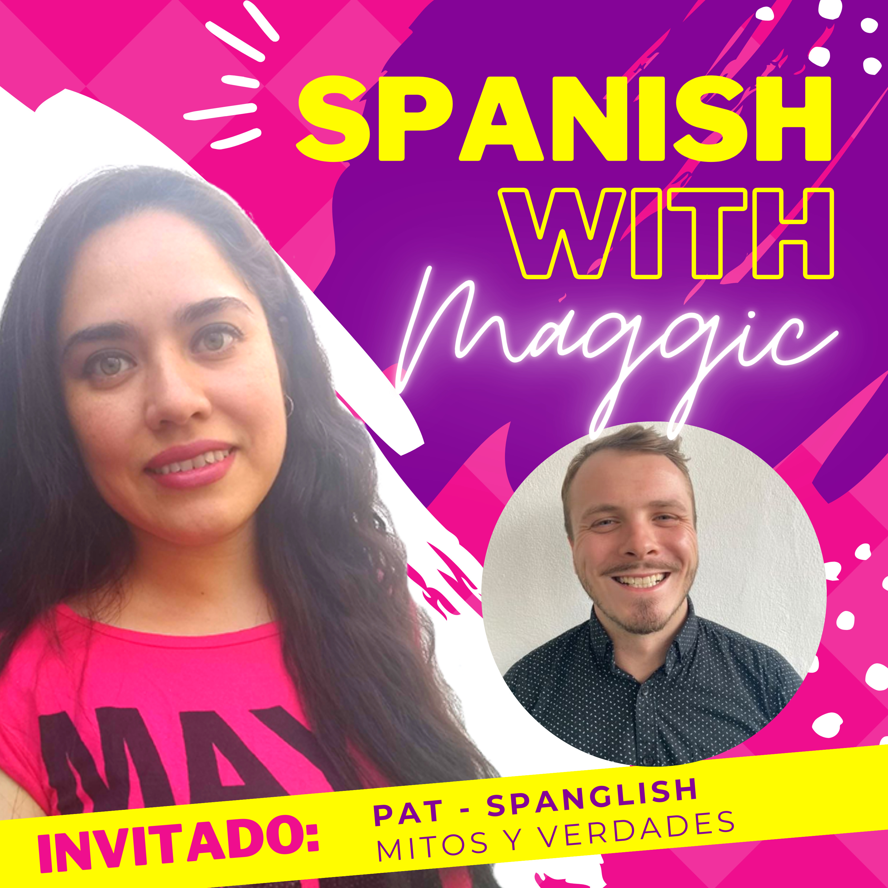 Spanish with Maggic - Spanish learning, mexican spanish, language learning, polyglot mindset