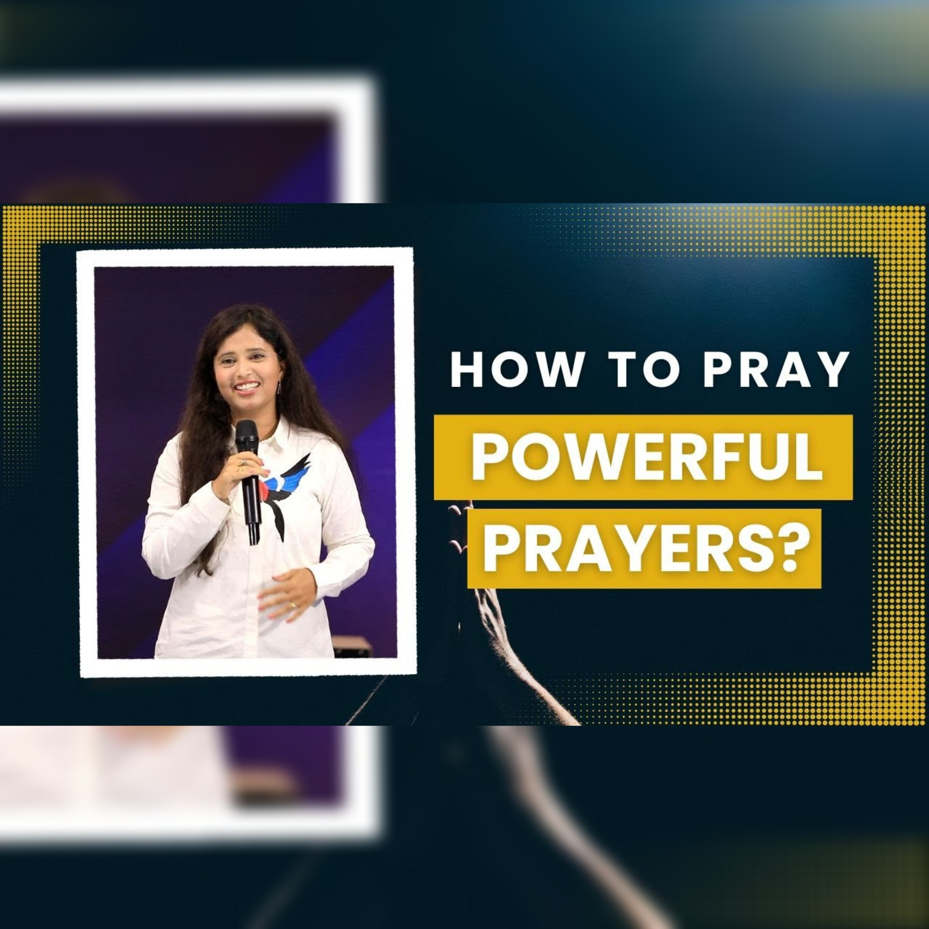 How to pray Powerful Prayers episode artwork