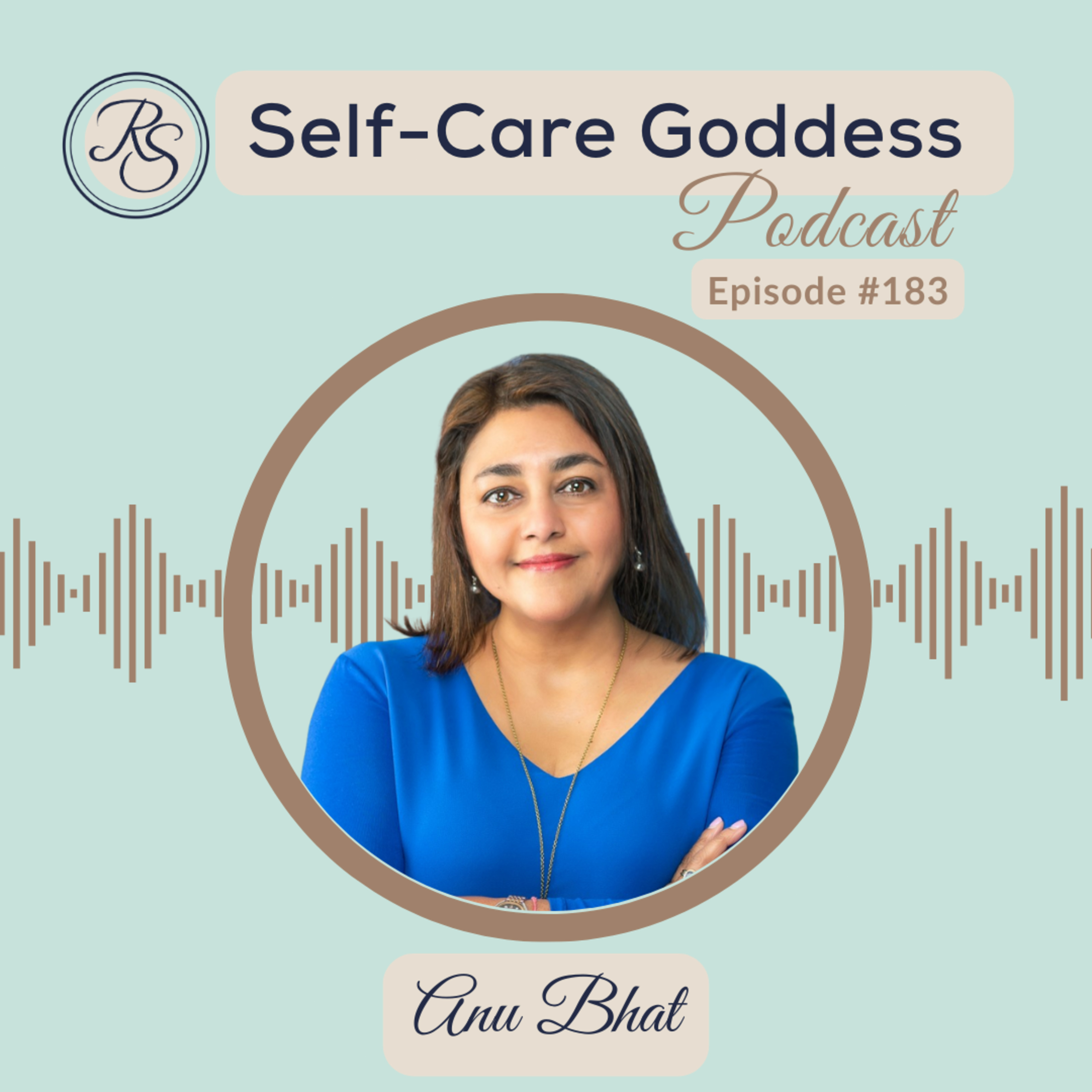 The Spiritual Side of Work-Life Balance: Art, Energy & Feminine Leadership with Anu Bhat | #183 episode artwork