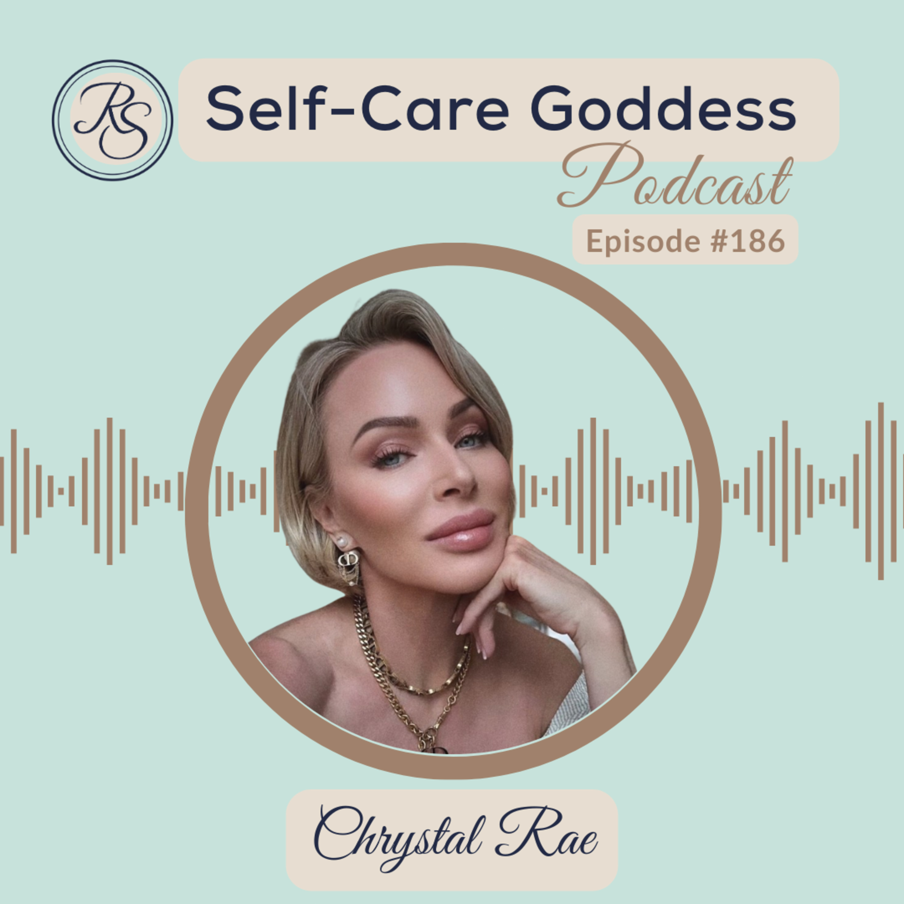 Healing Through Love: How to Reconnect to Your True Self with Chrystal Rae | #186  episode artwork