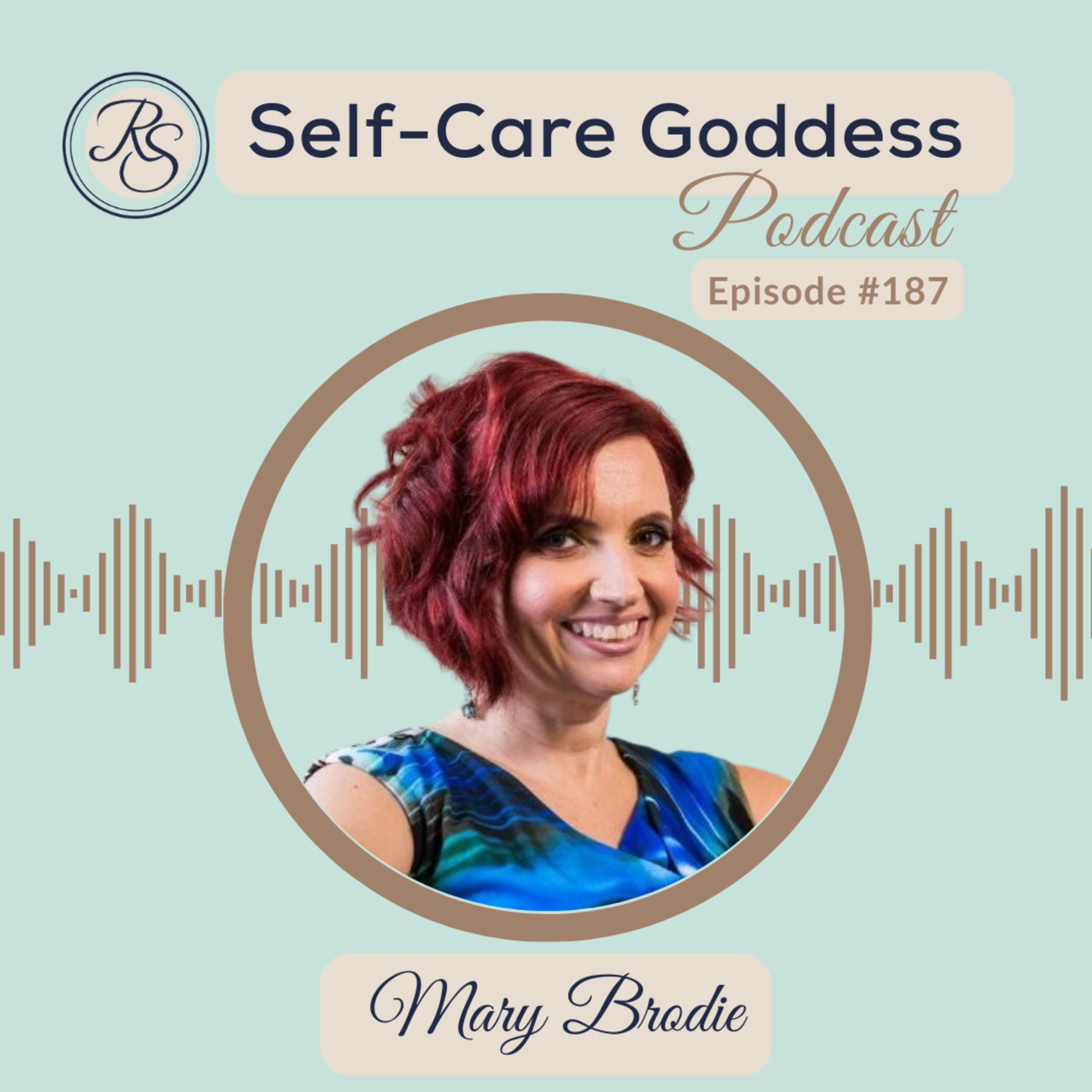 Career Transitions, Conscious Leadership & the Power of Acceptance with Mary Brodie | #187 episode artwork