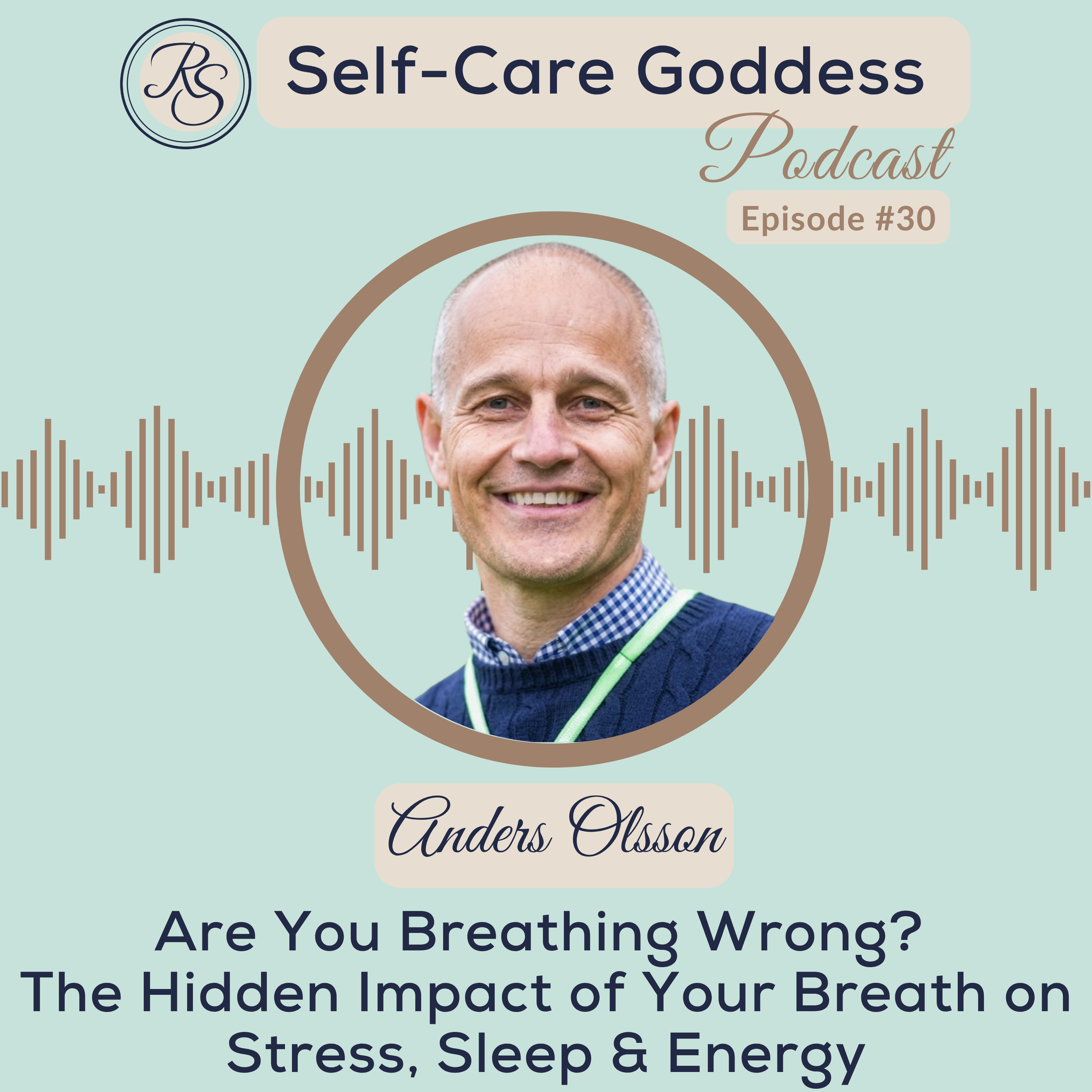 Are You Breathing Wrong? The Hidden Impact of Your Breath on Stress, Sleep & Energy #30 episode artwork