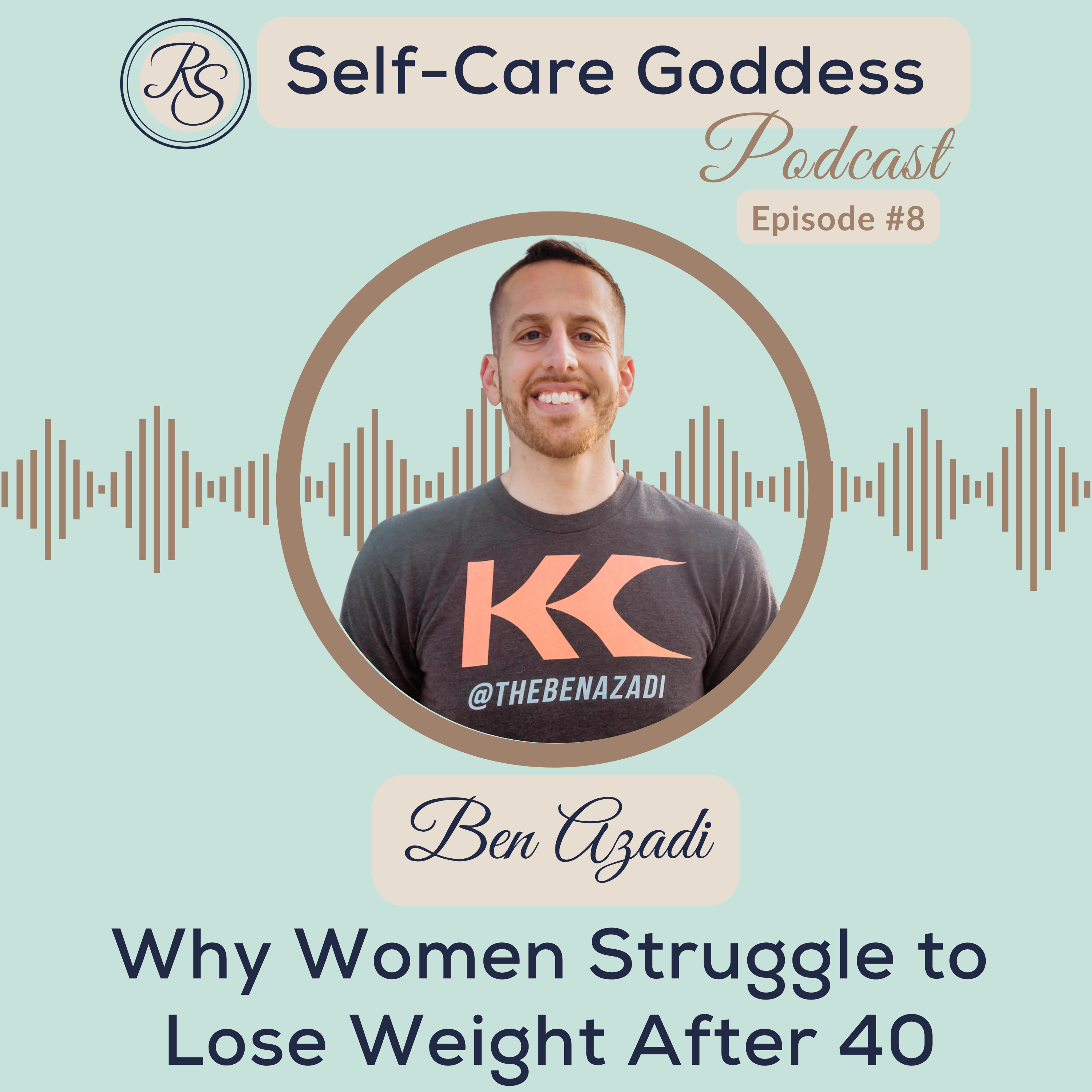 Why Women Struggle to Lose Weight After 40 | Ben Azadi Reveals the Truth #8 episode artwork