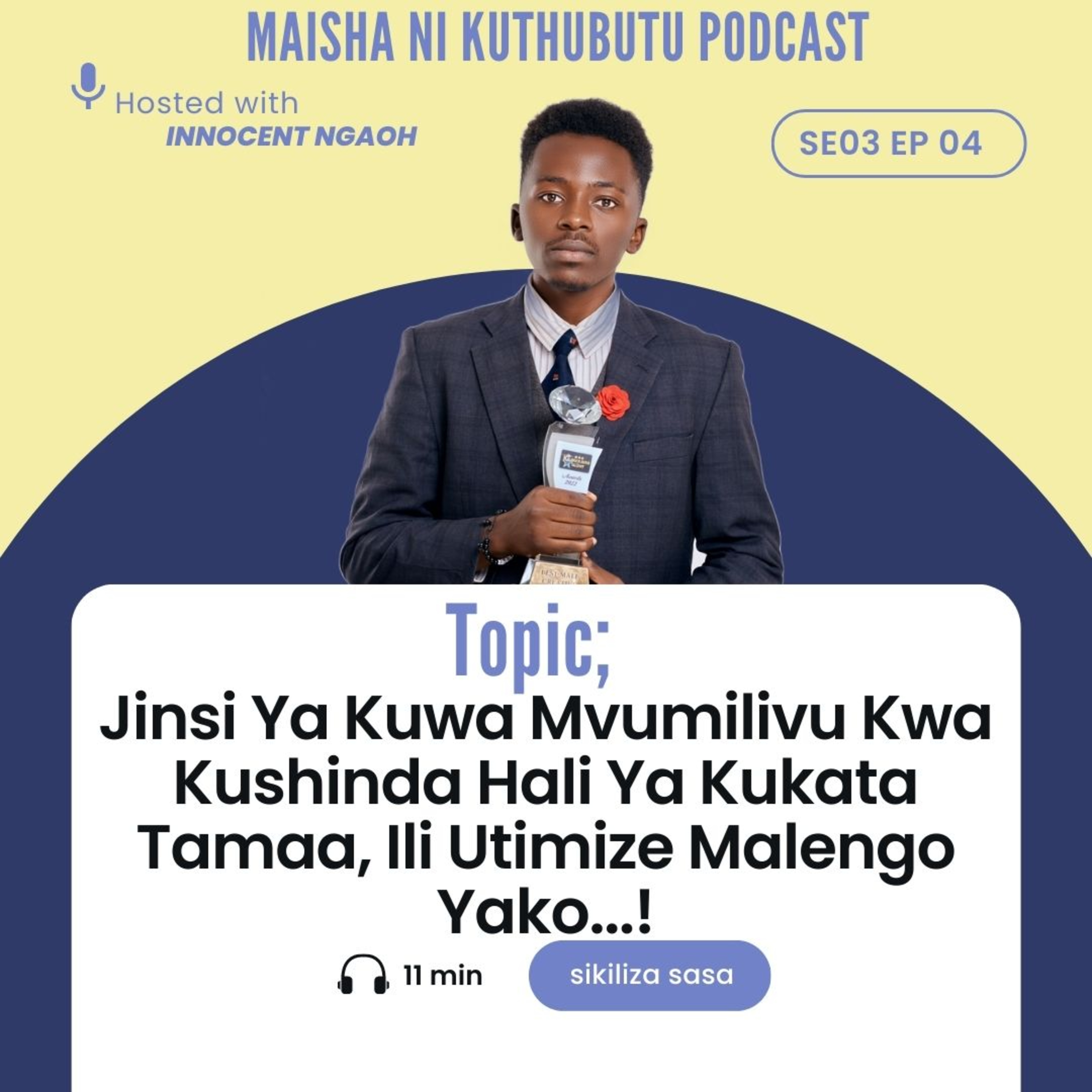 Maisha Ni Kuthubutu Podcast