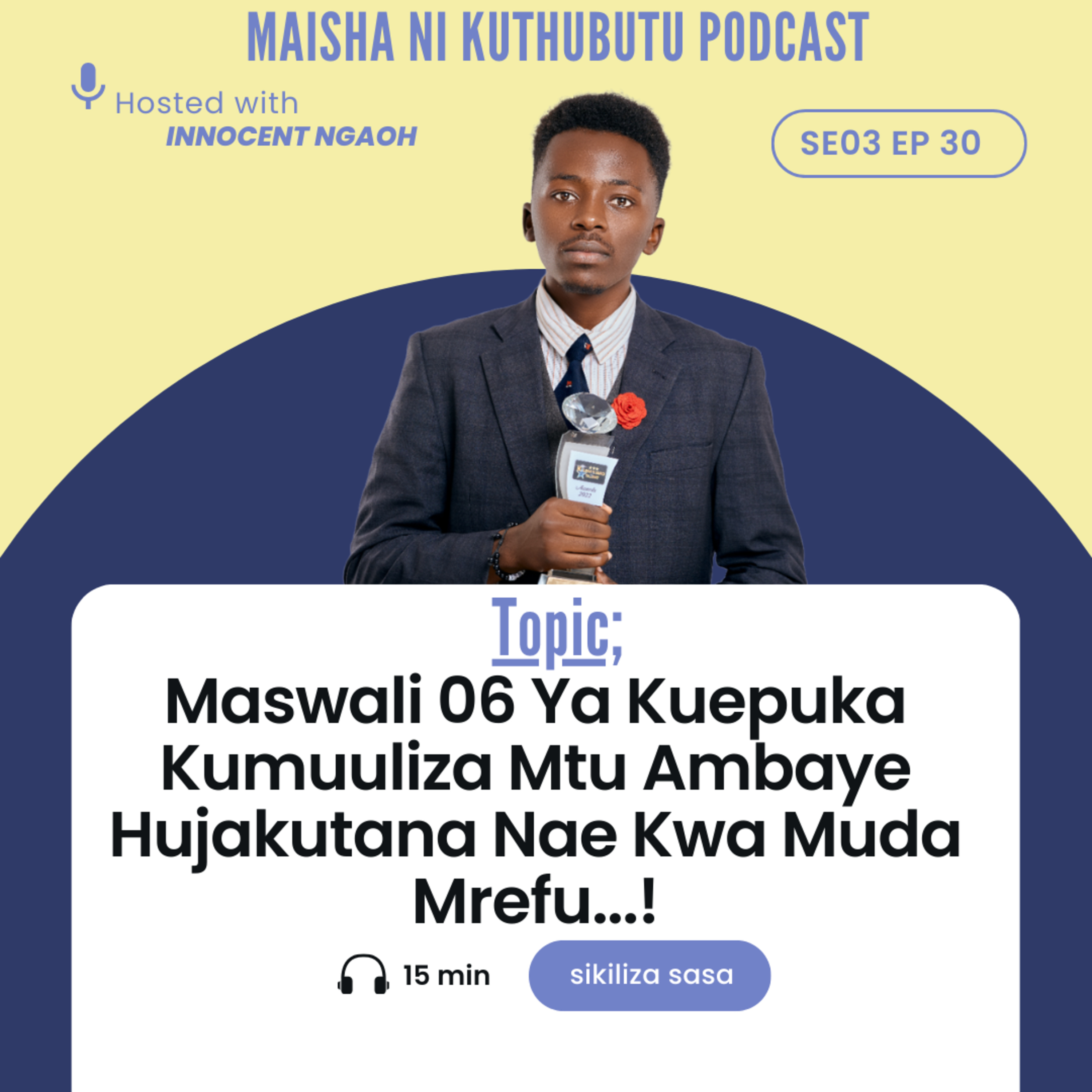 Maisha Ni Kuthubutu Podcast