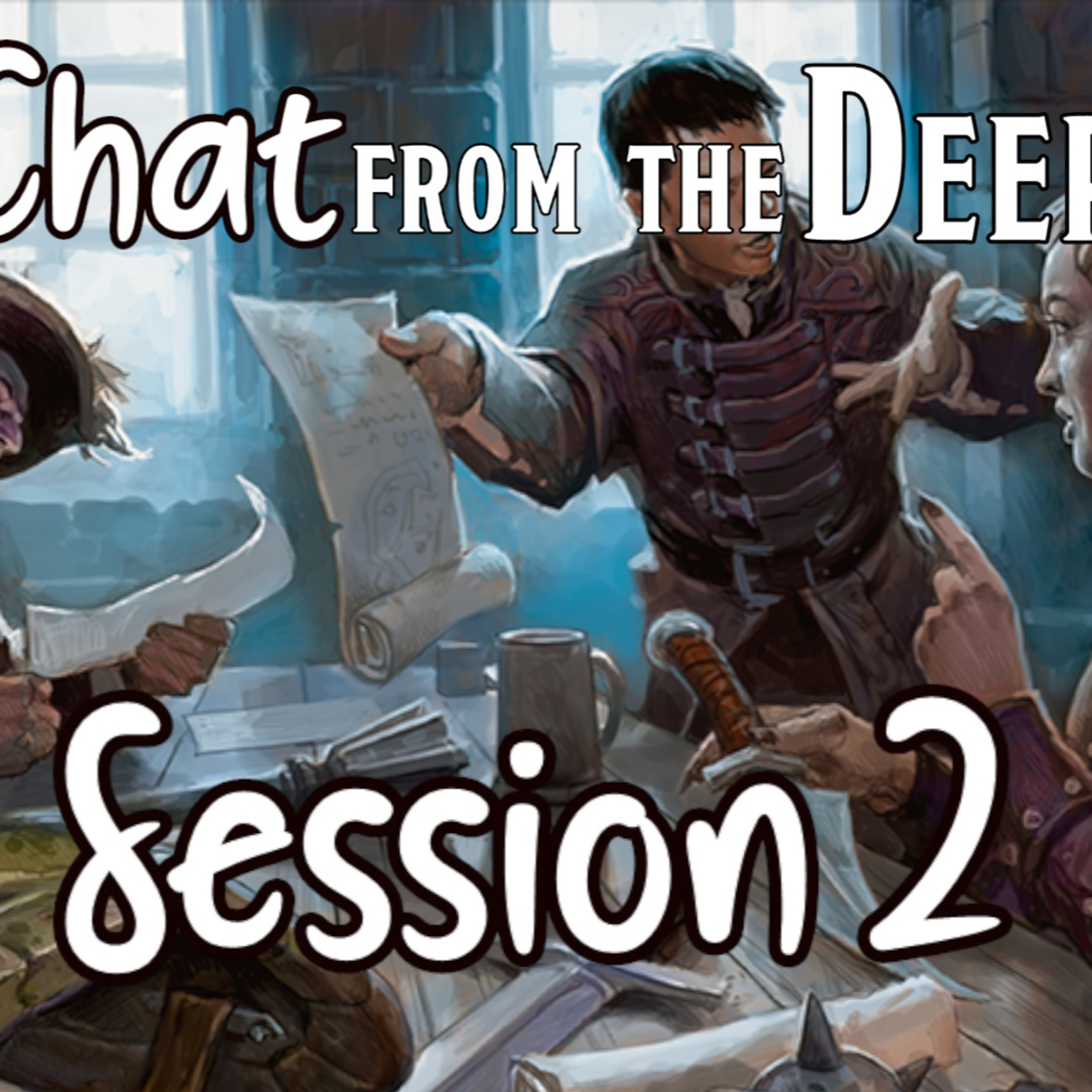 Chat from the Deep Session 2 episode artwork