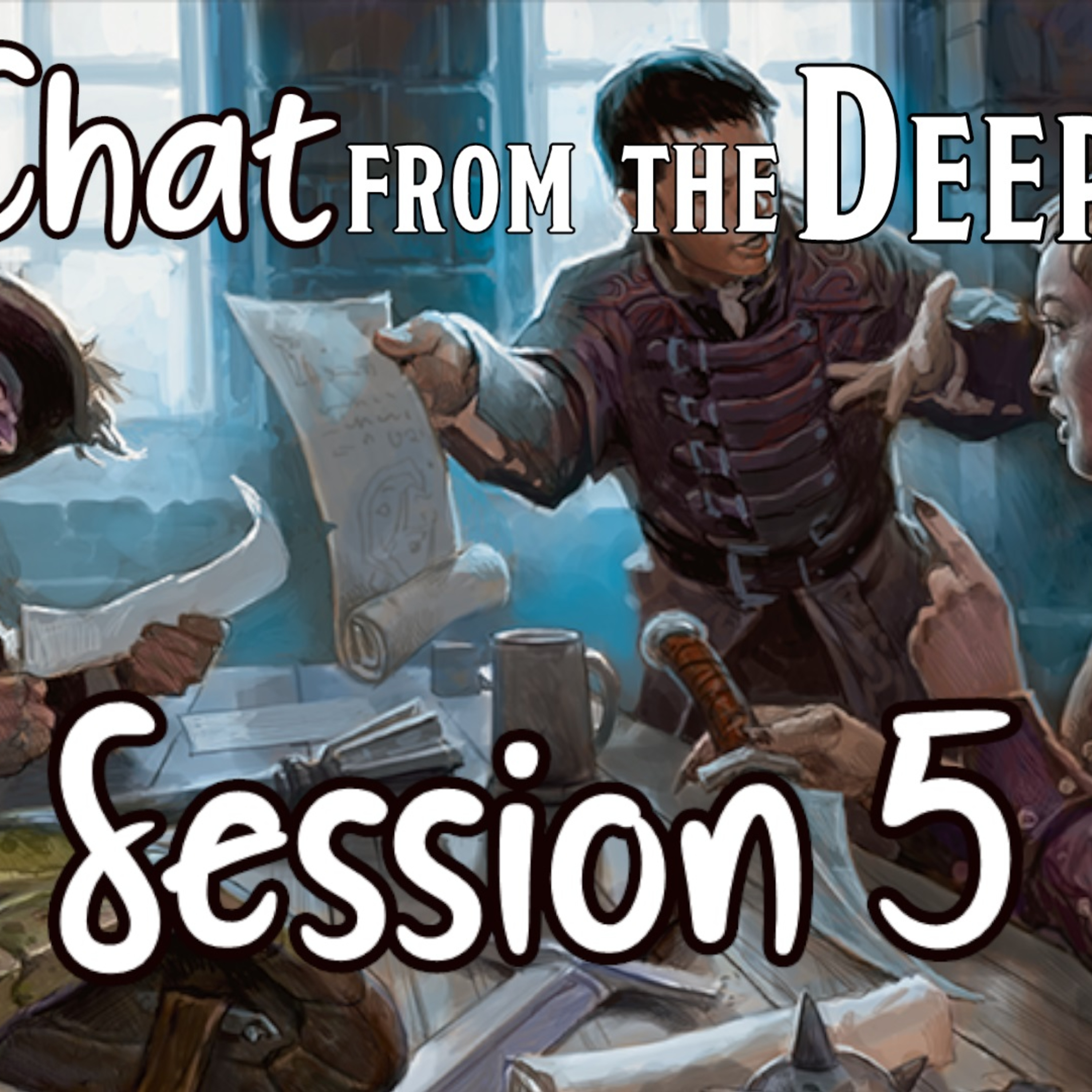 Chat from the Deep Session 5 episode artwork