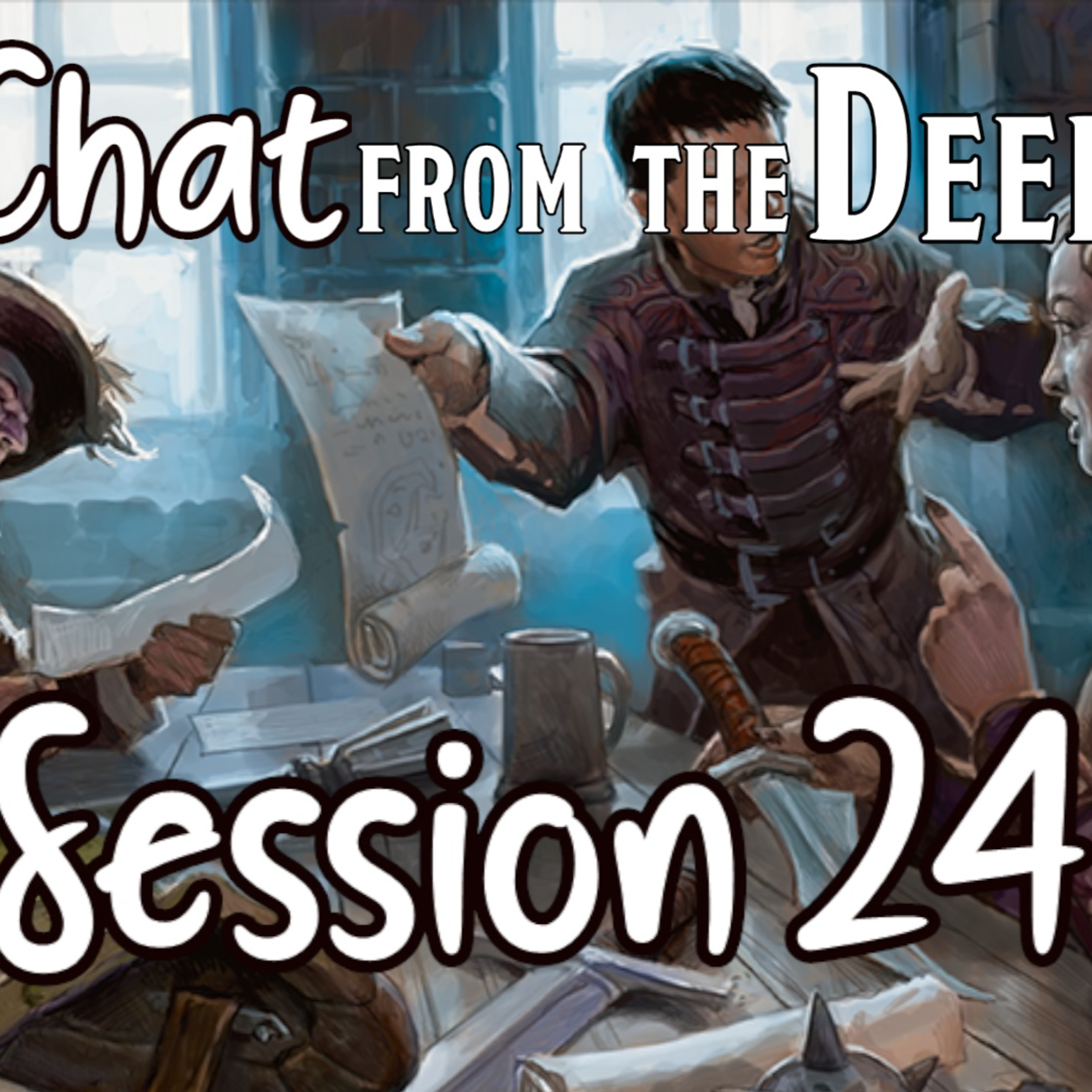 Chat from the Deep Session 24 episode artwork