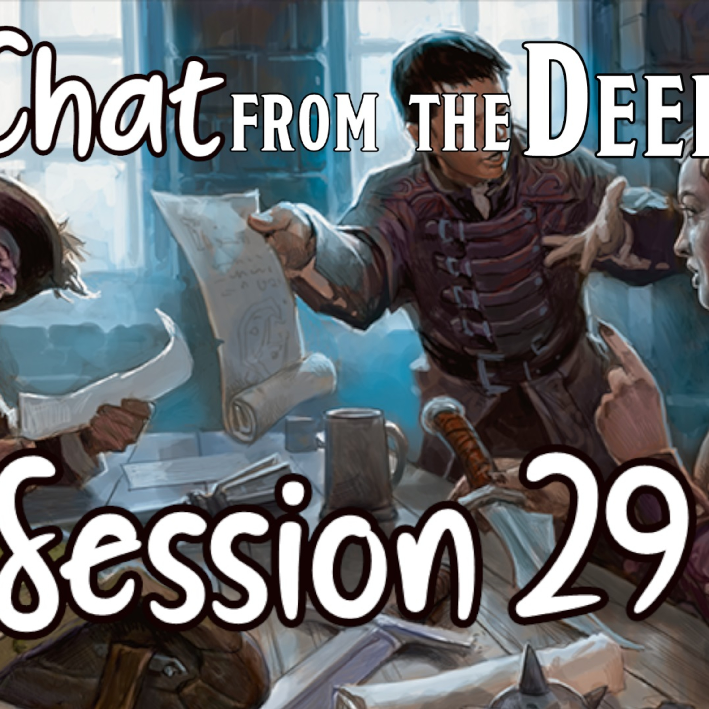 Chat from the Deep Session 29 episode artwork