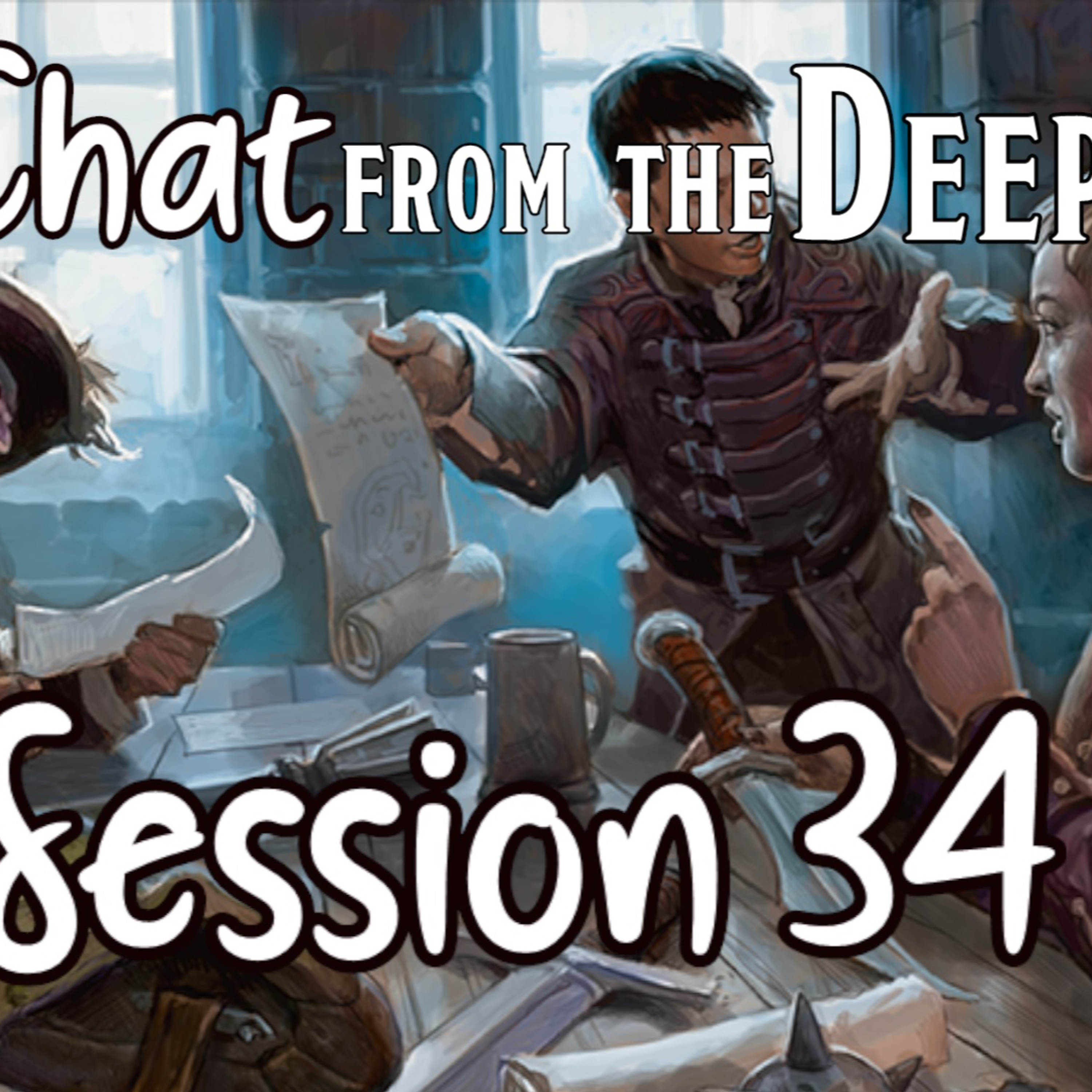 Chat from the Deep Session 34 episode artwork