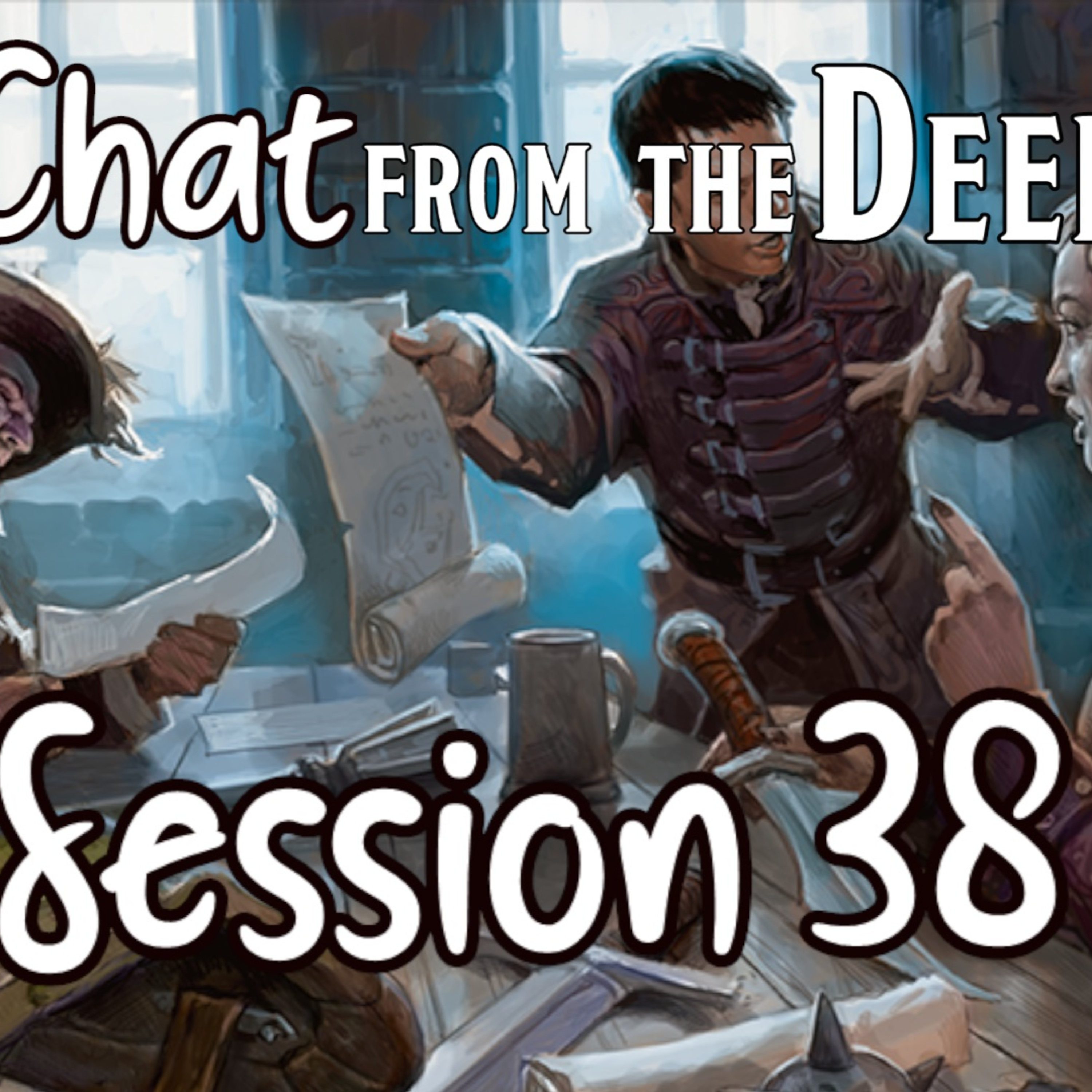 Chat from the Deep Session 38 episode artwork