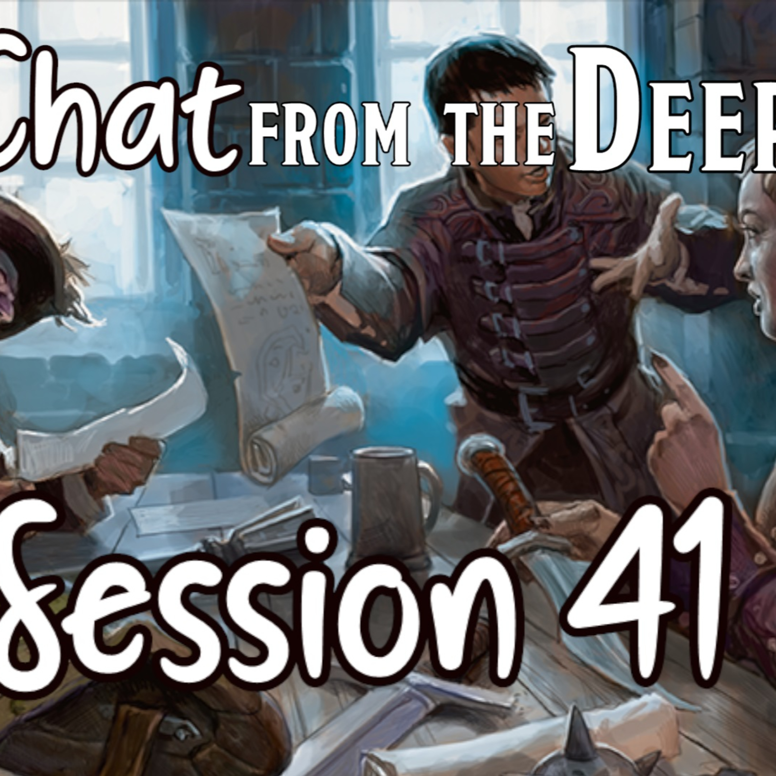 Chat from the Deep Session 41 episode artwork