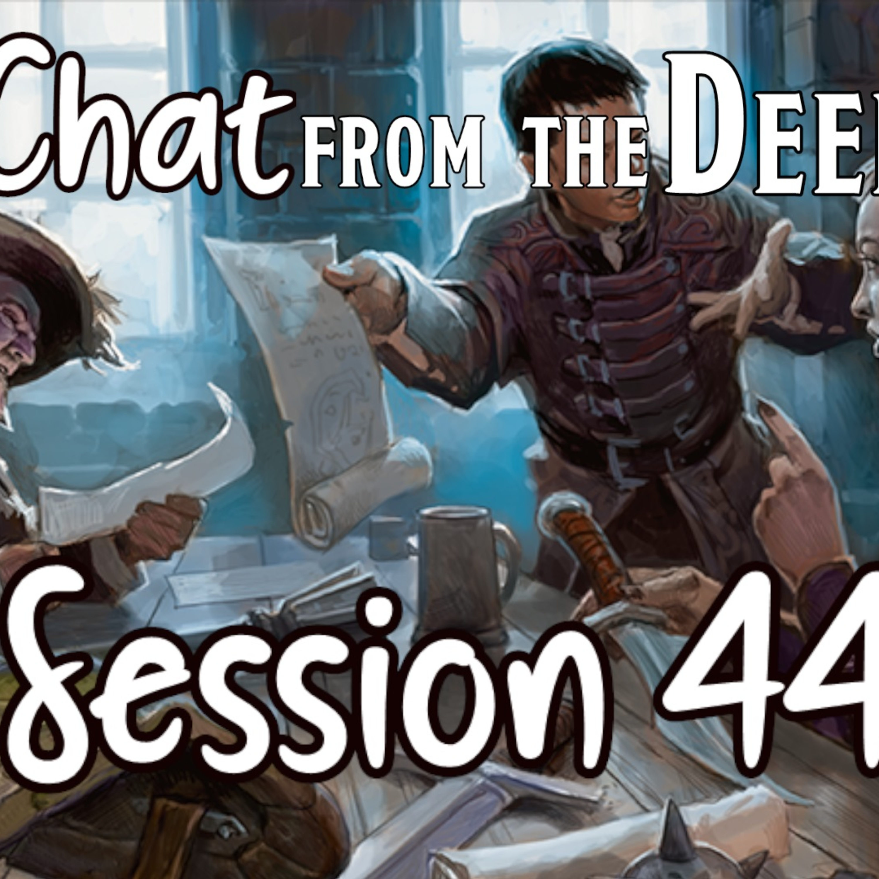 Chat from the Deep Session 44 episode artwork
