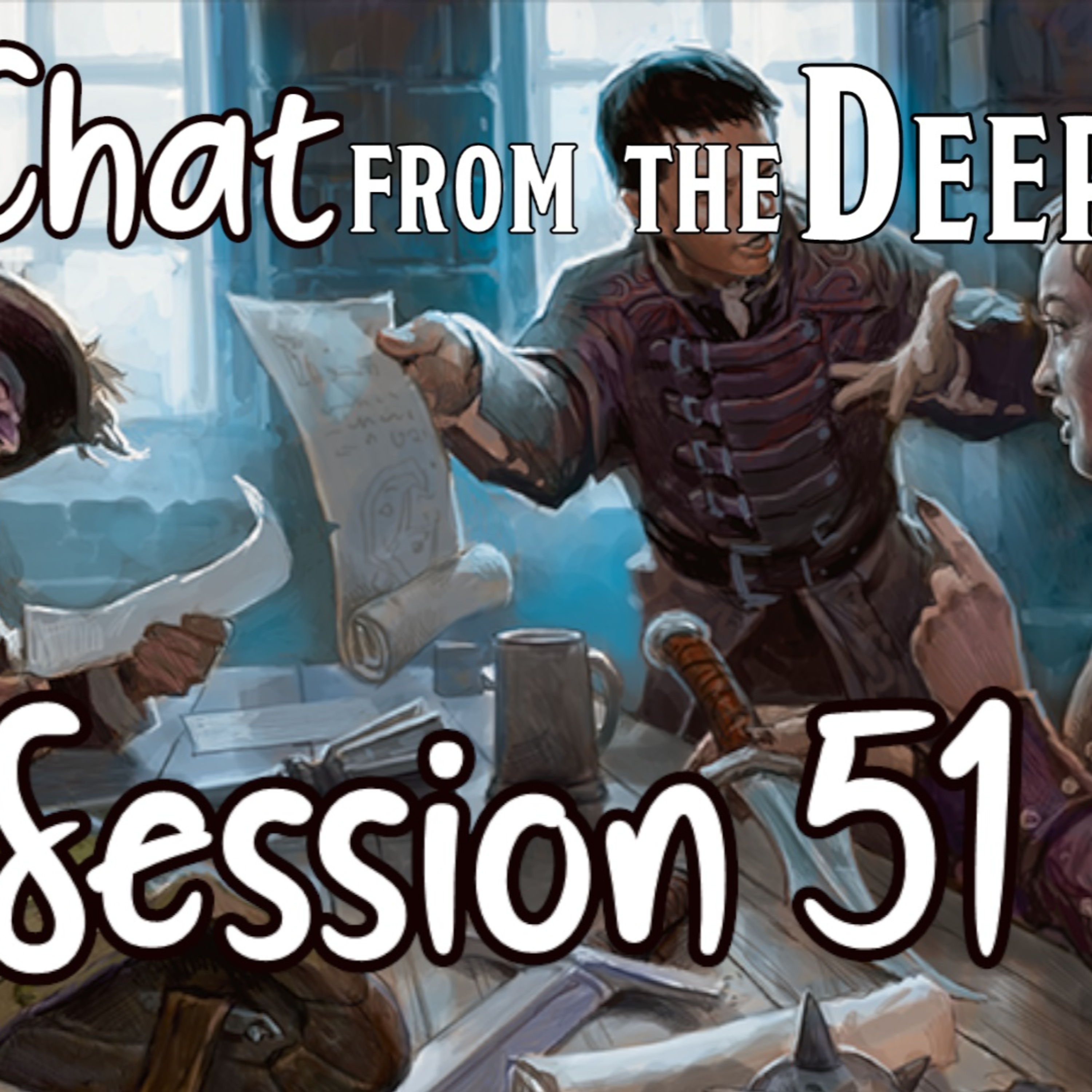 Chat from the Deep Session 51 episode artwork