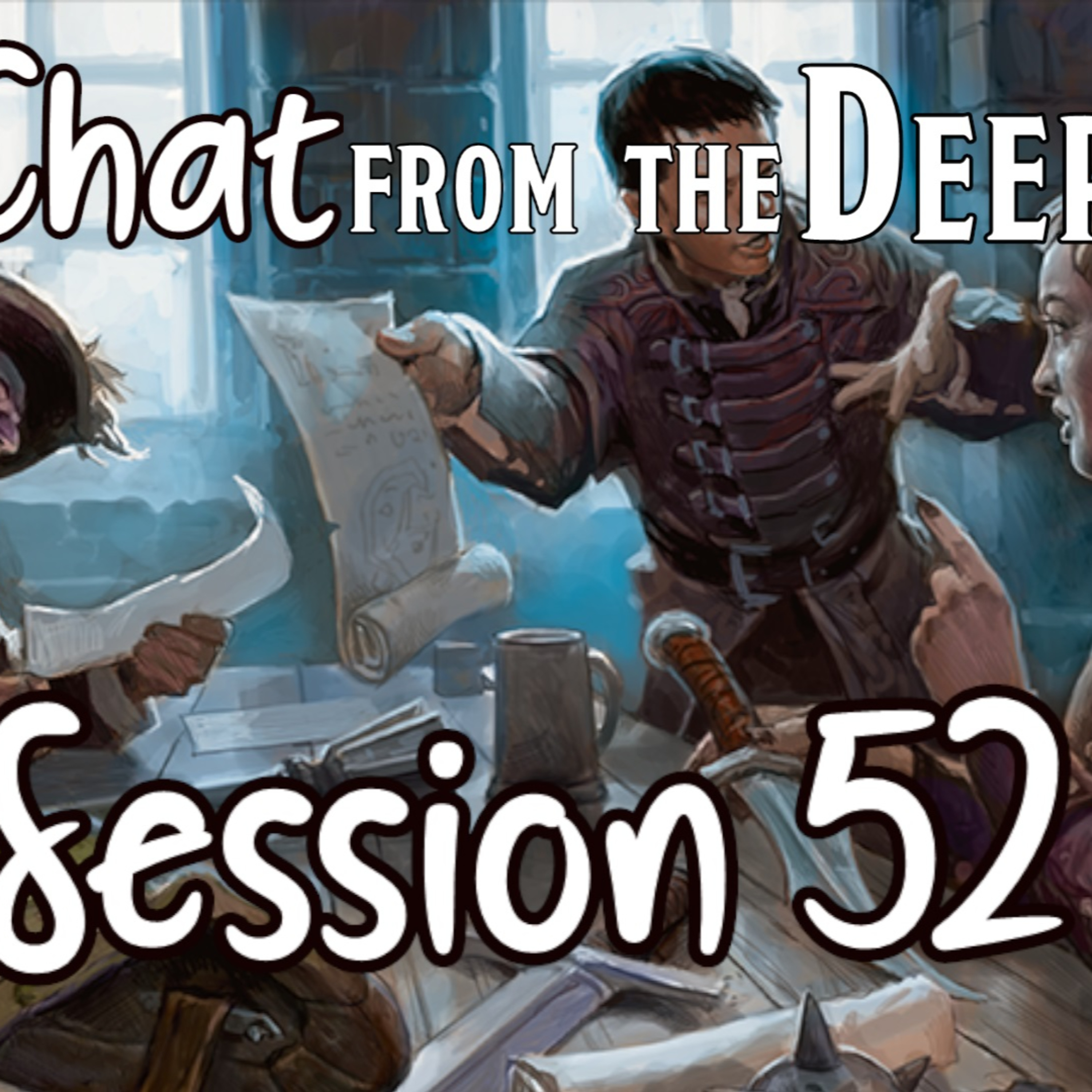 Chat from the Deep Session 52 episode artwork