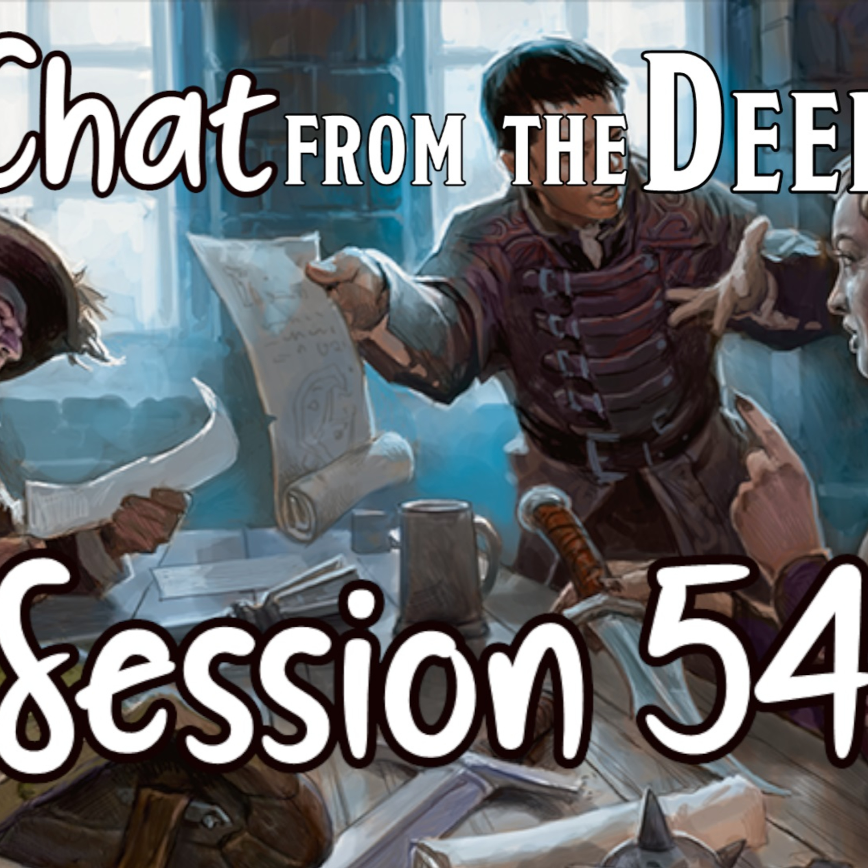Chat from the Deep Session 54 episode artwork