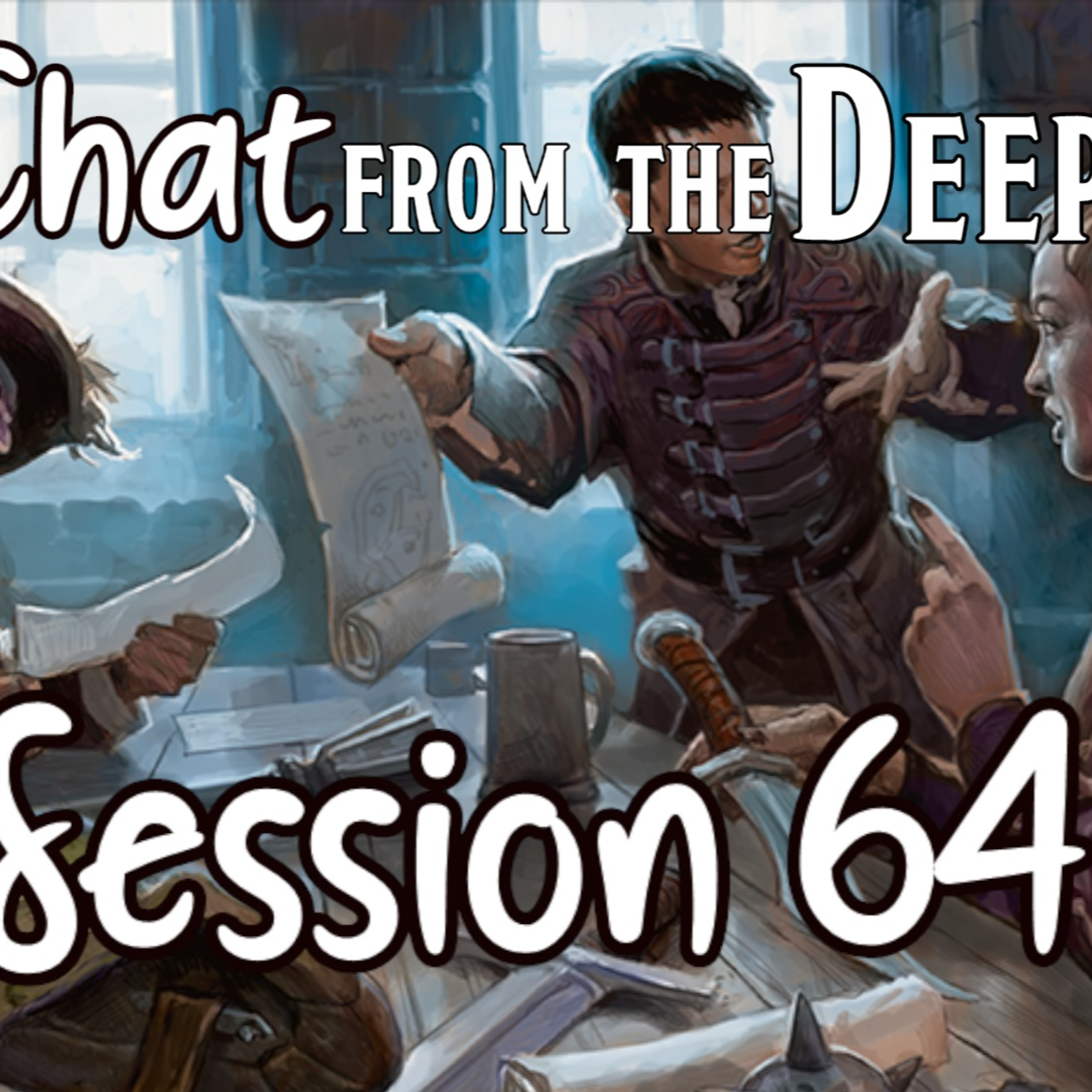 Chat from the Deep Session 64 episode artwork