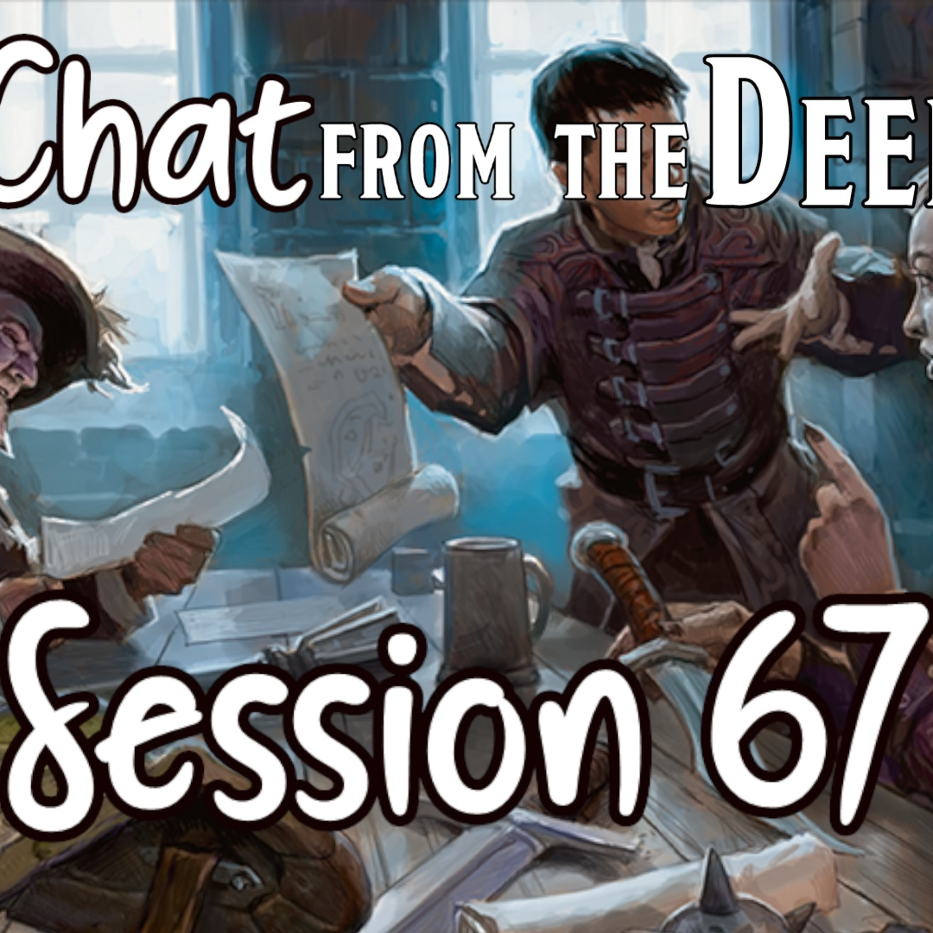 Chat from the Deep Session 67 episode artwork
