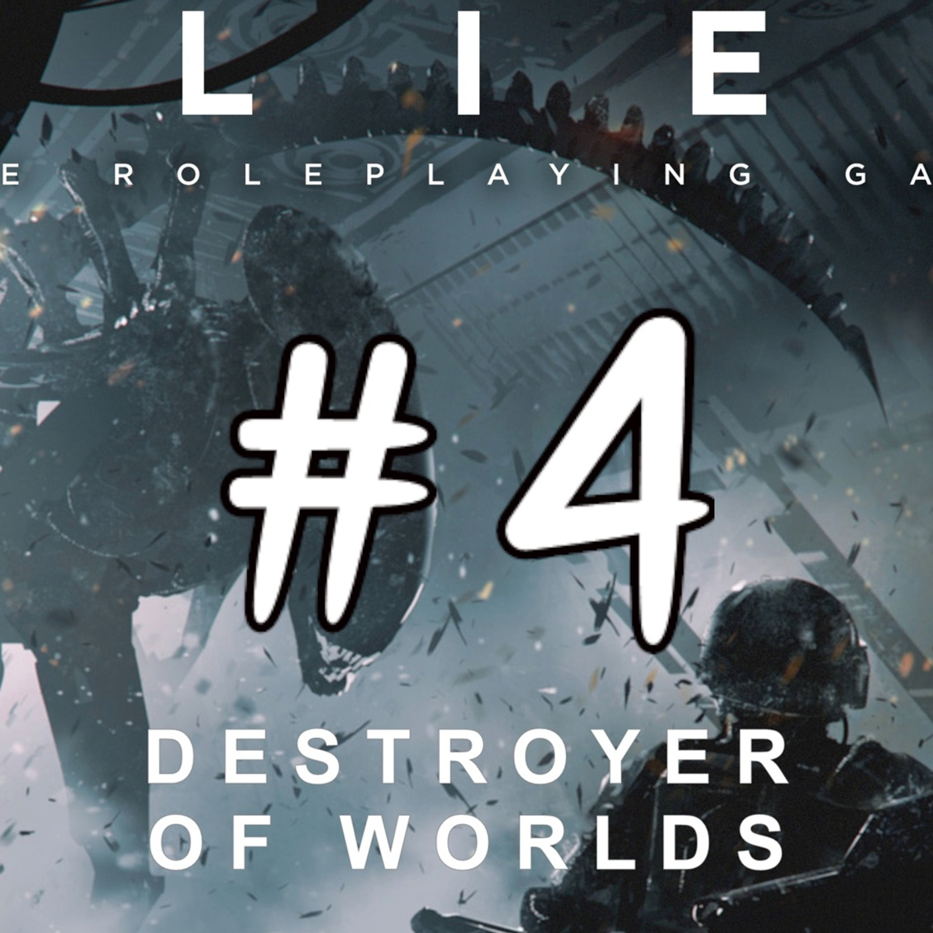 Alien RPG: Destroyer of Worlds #4 episode artwork