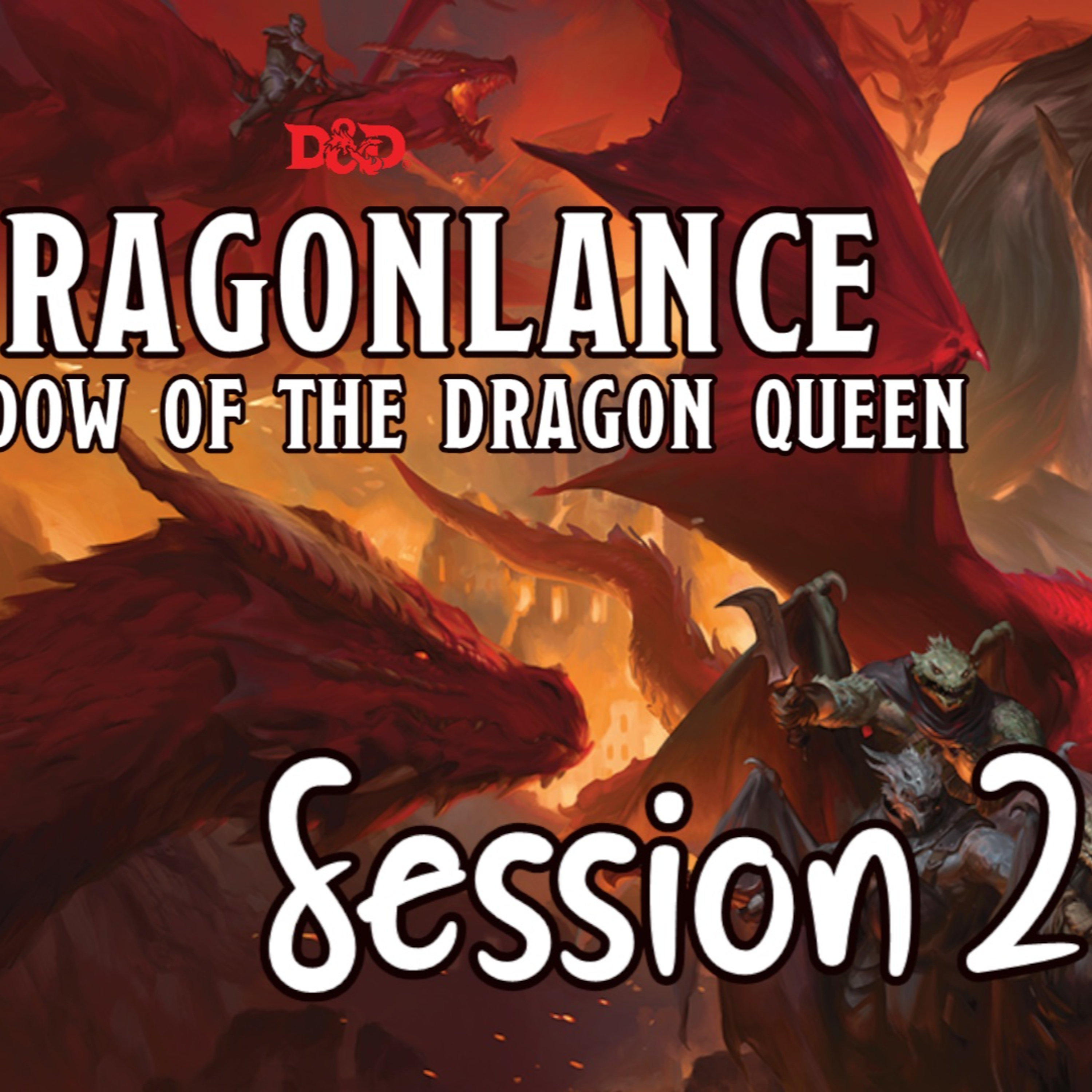 Dragonlance: Shadow of the Dragon Queen Session 2 - Betrayal at High Hill episode artwork