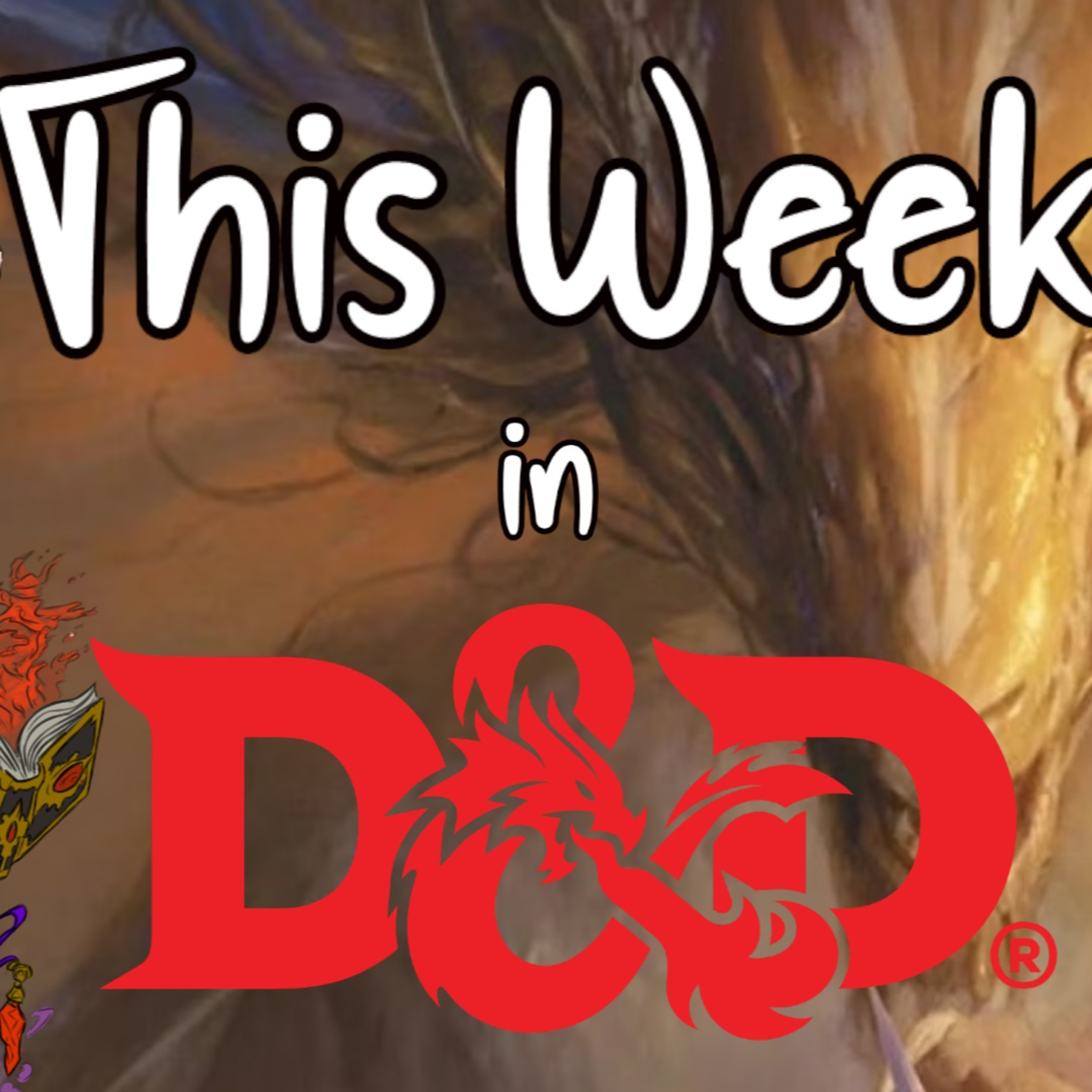 Forge of the Artificer preview, Heroes of the Borderlands, "Franchise Model" | This Week in D&D episode artwork