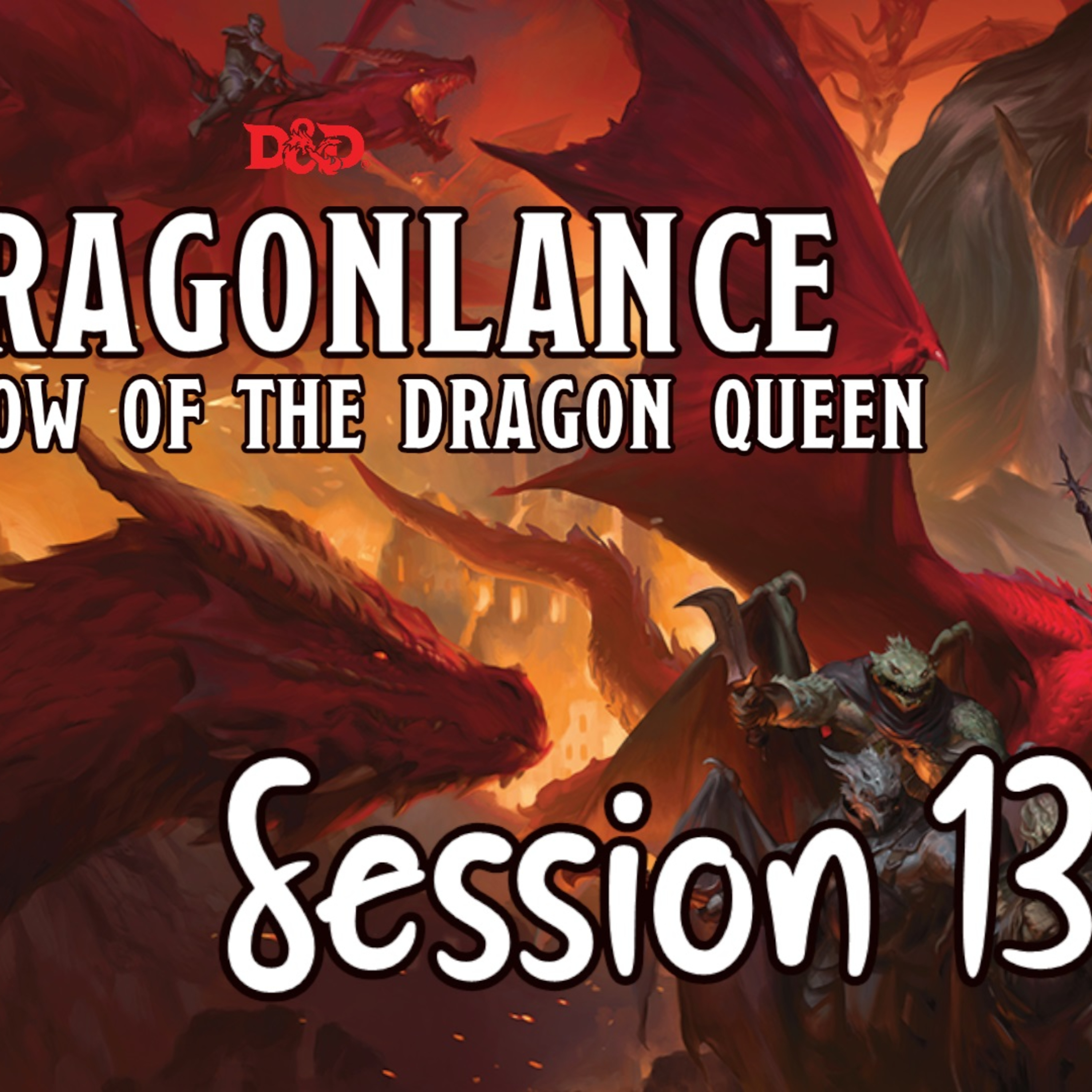 Dragonlance: Shadow of the Dragon Queen Session 13 - Sunward Fortress p2 episode artwork