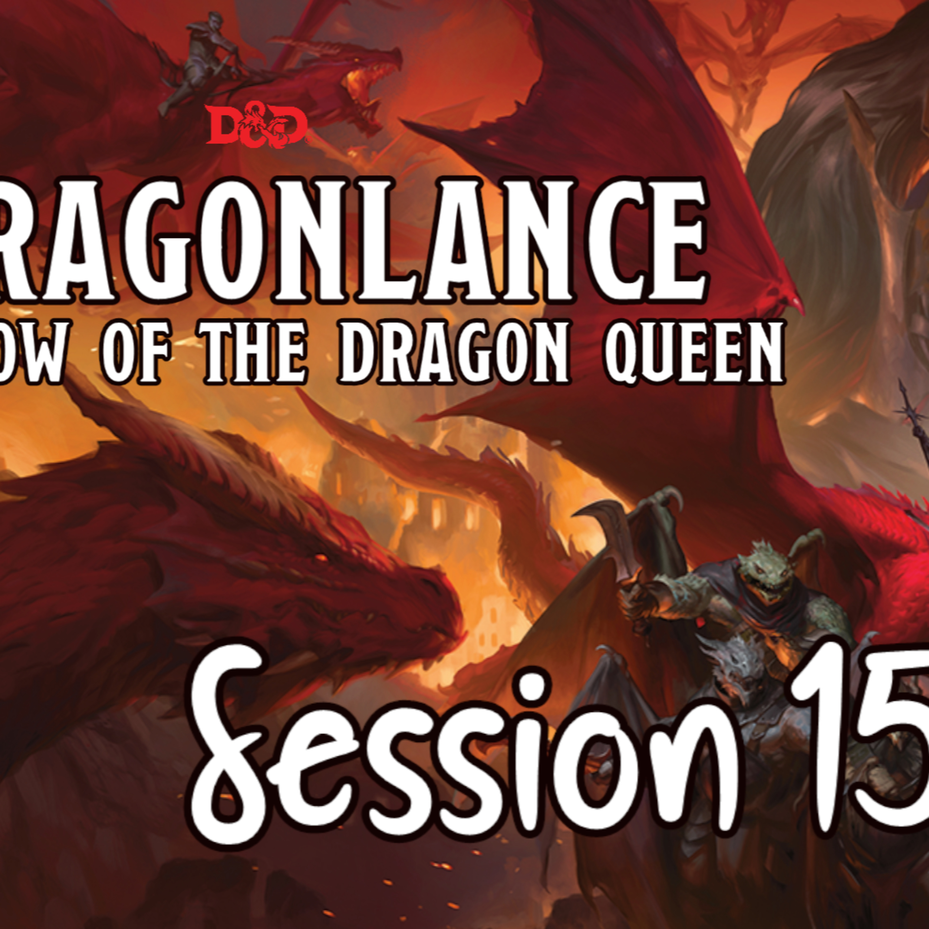 Dragonlance: Shadow of the Dragon Queen Session 15 - Heart's Hollow episode artwork