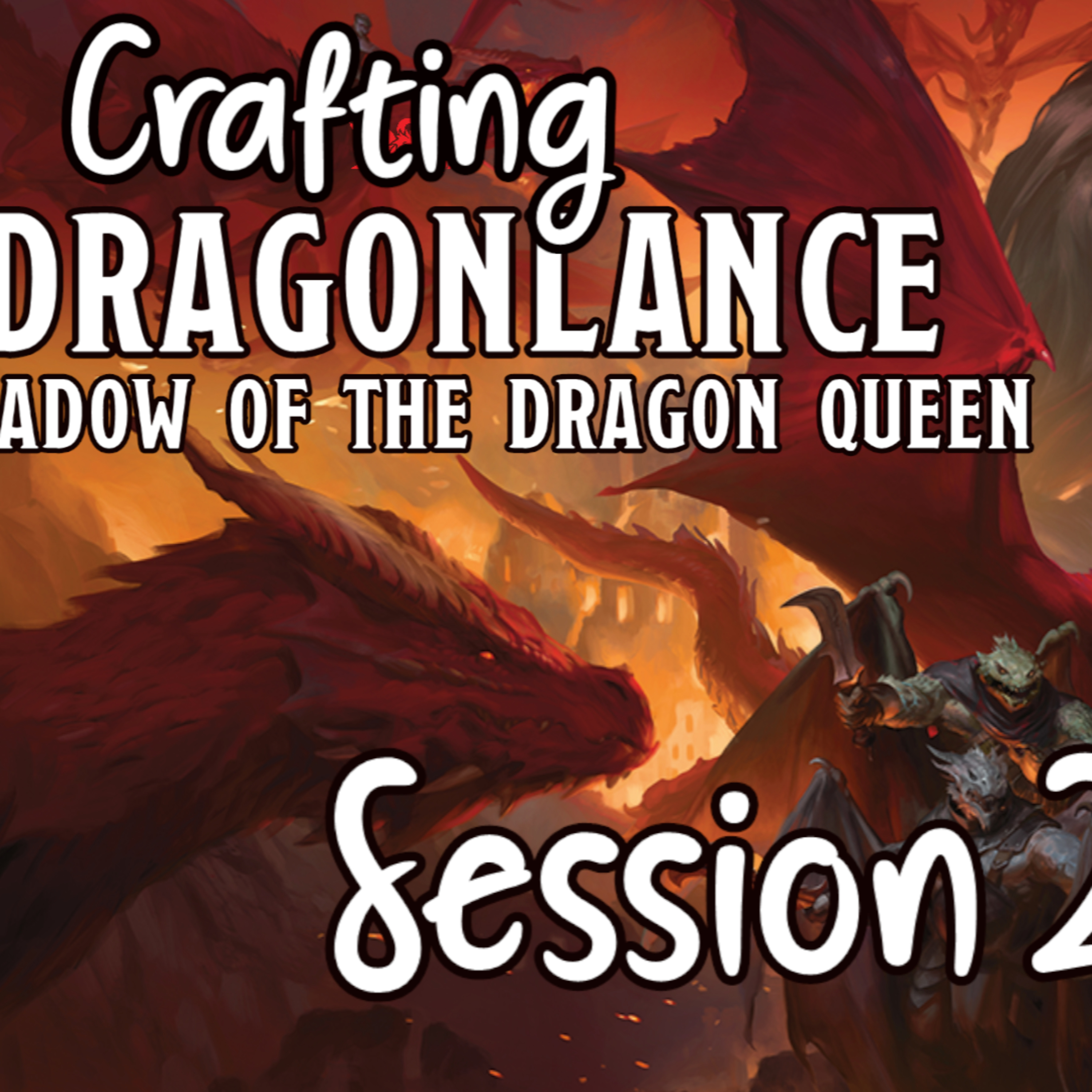 Crafting Dragonlance Session 20 episode artwork