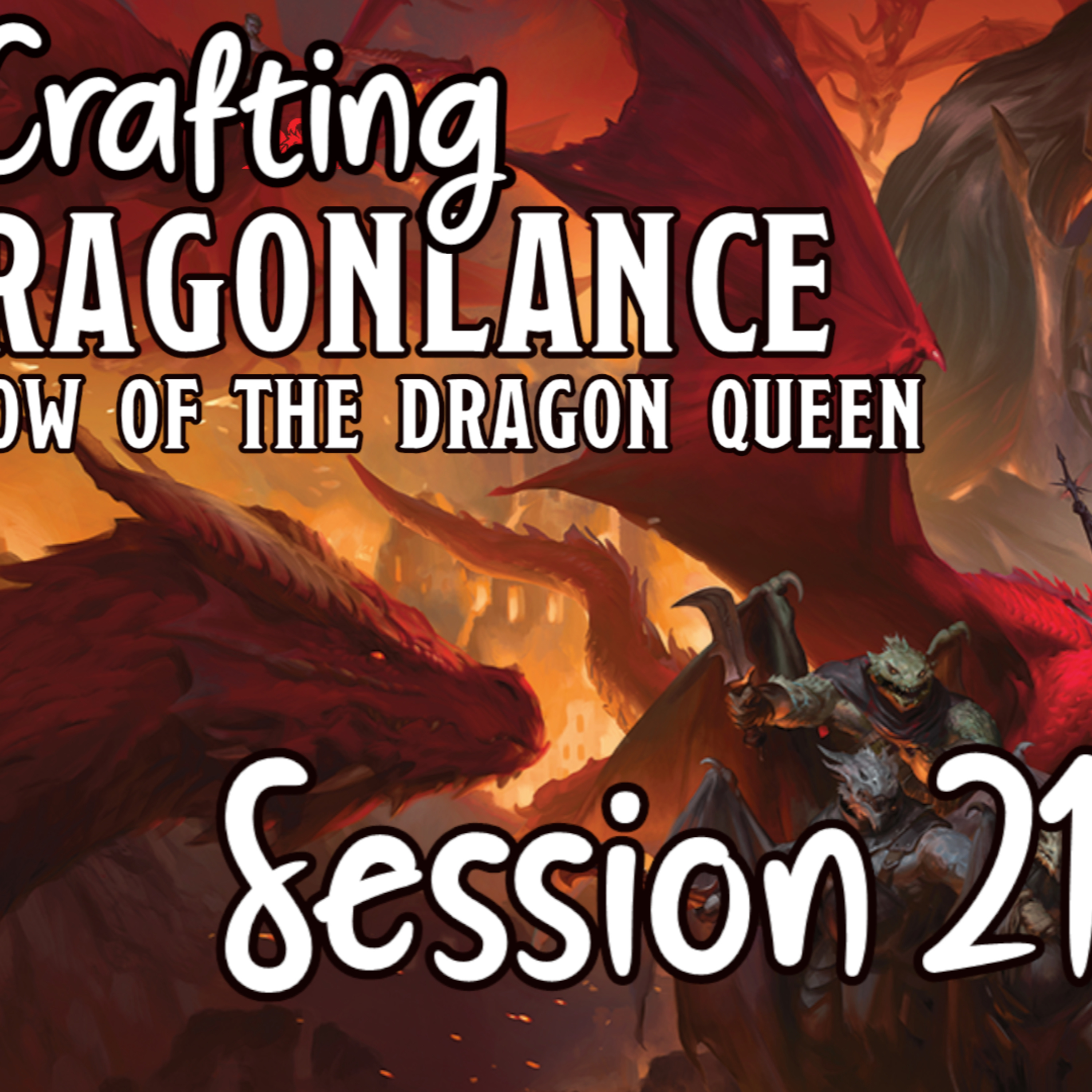 Crafting Dragonlance Session 21 episode artwork