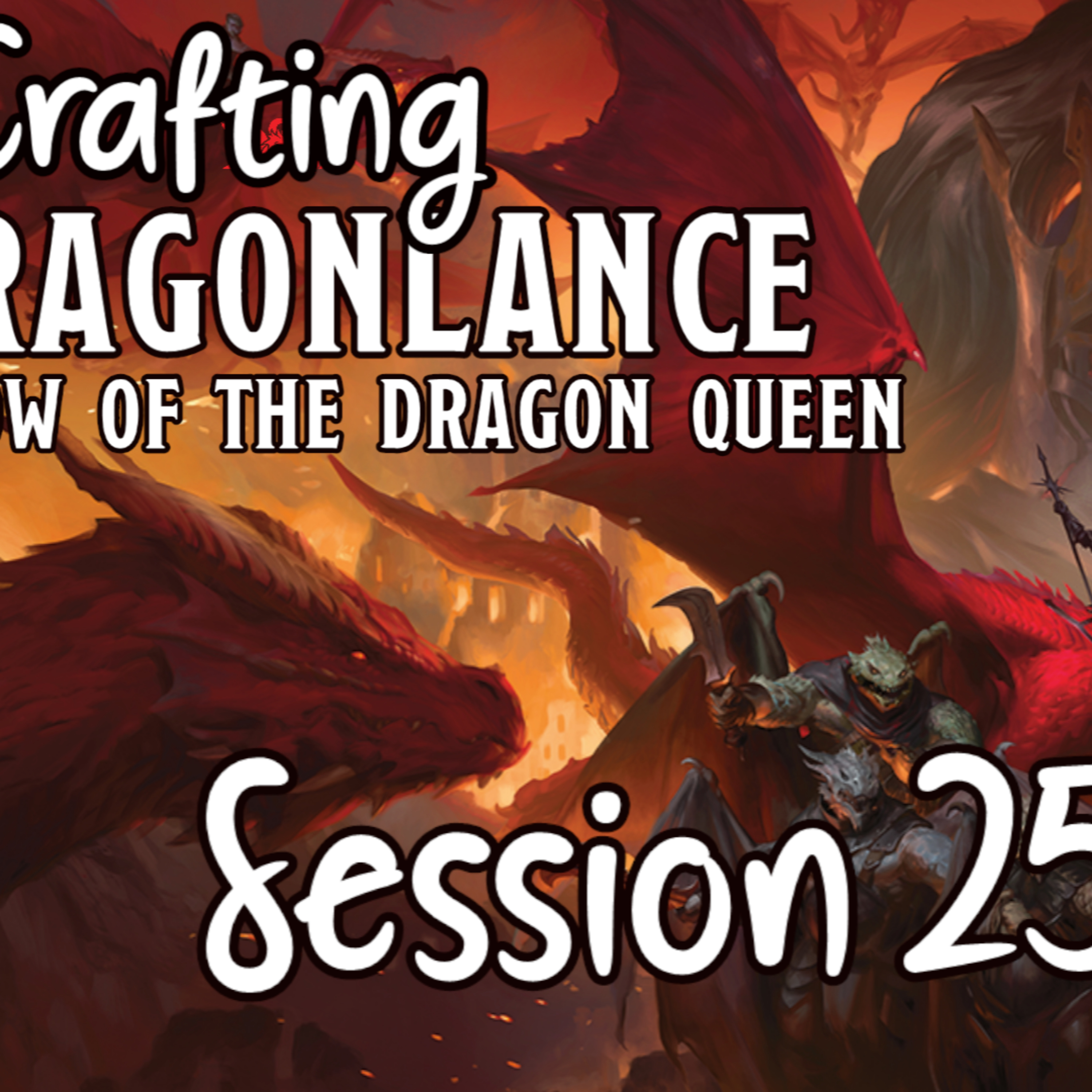 Crafting Dragonlance Session 25 episode artwork