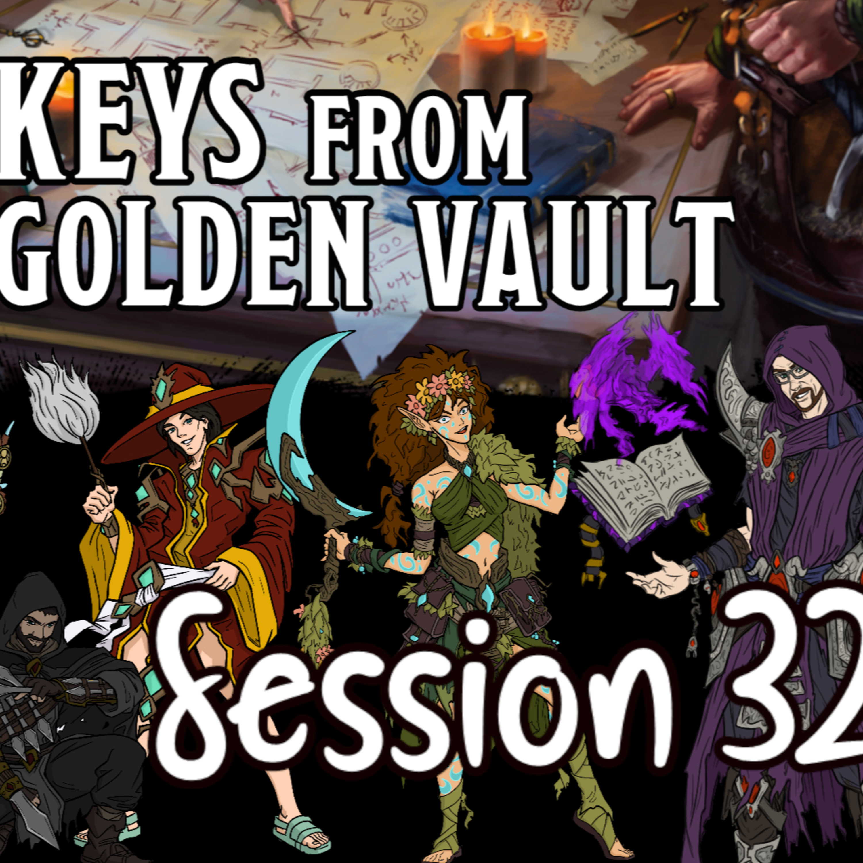 Keys from the Golden Vault Session 32 - Heart of Ashes p2 episode artwork