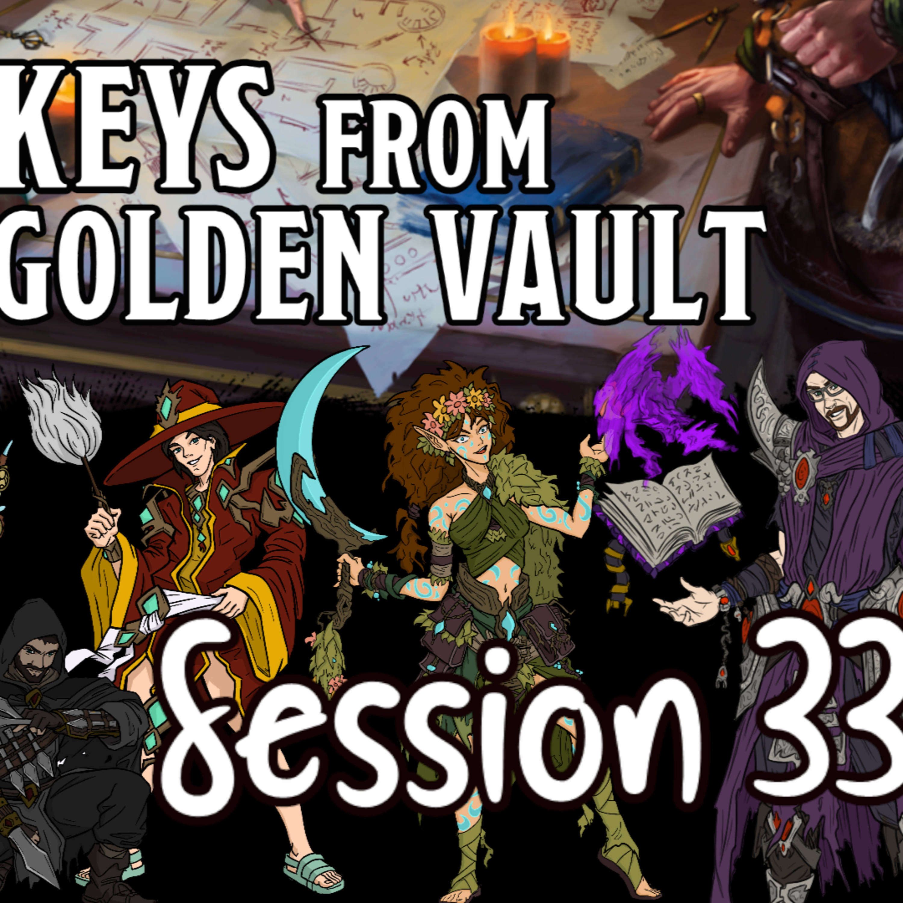 Keys from the Golden Vault Session 33 - Heart of Ashes p3 episode artwork