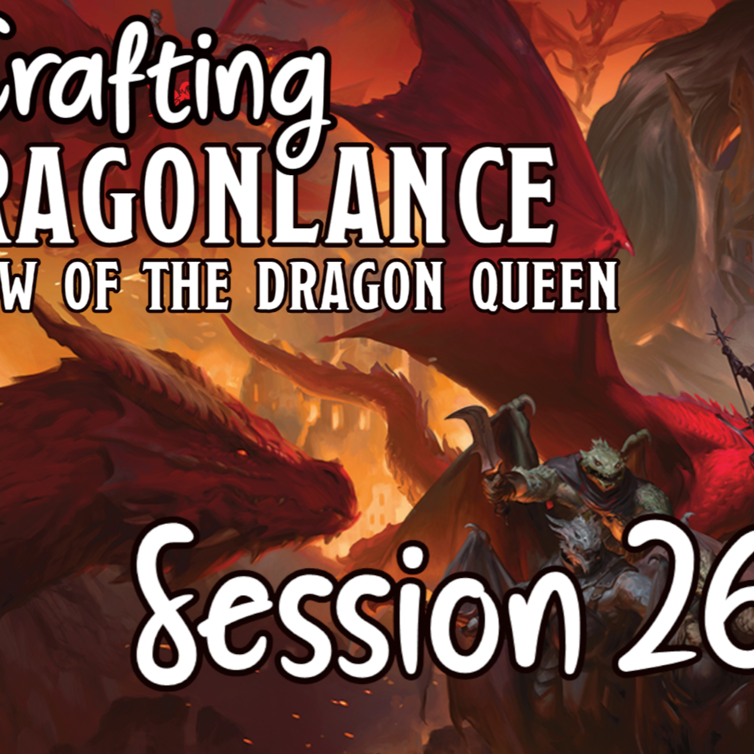 Crafting Dragonlance Session 26 episode artwork