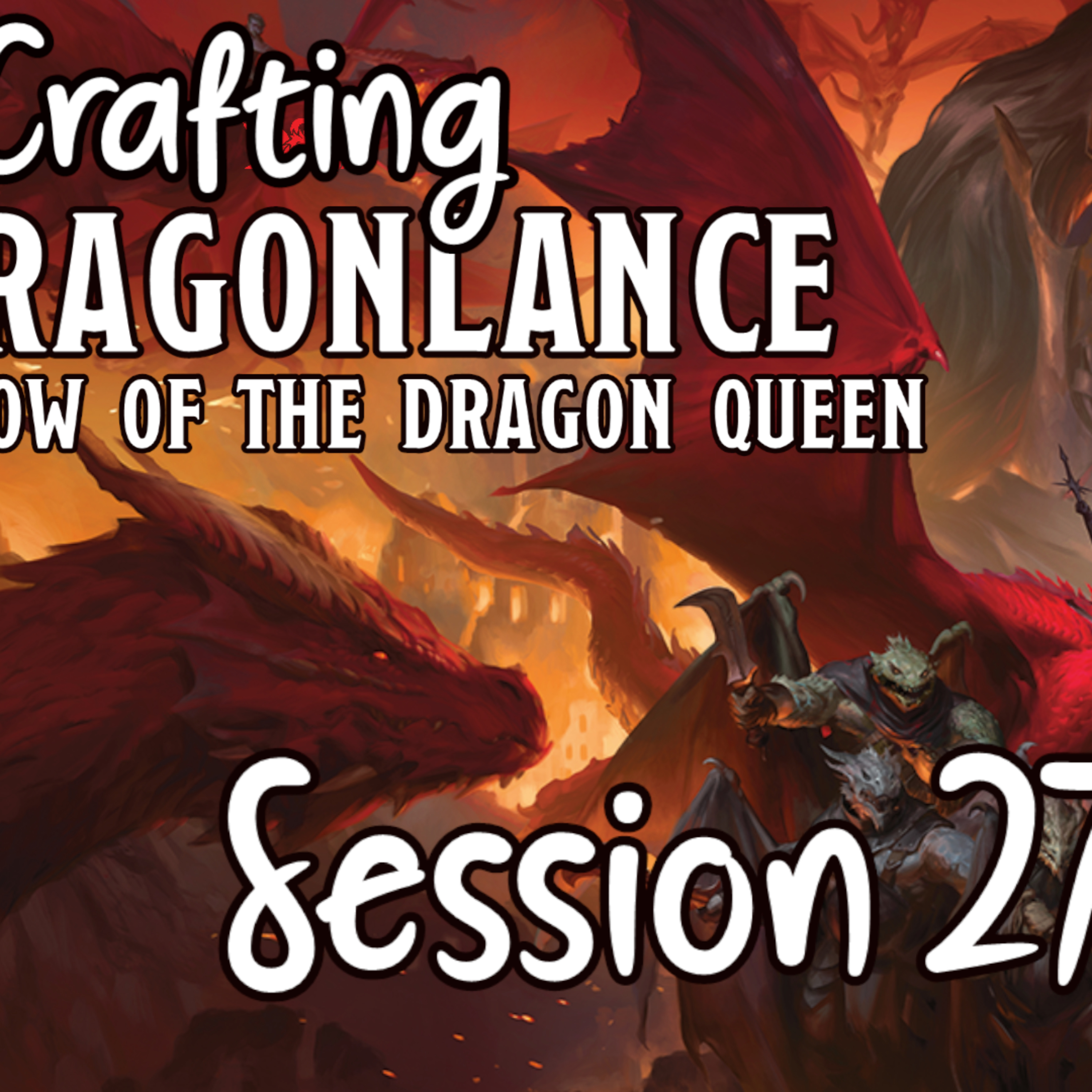 Crafting Dragonlance Session 27 episode artwork
