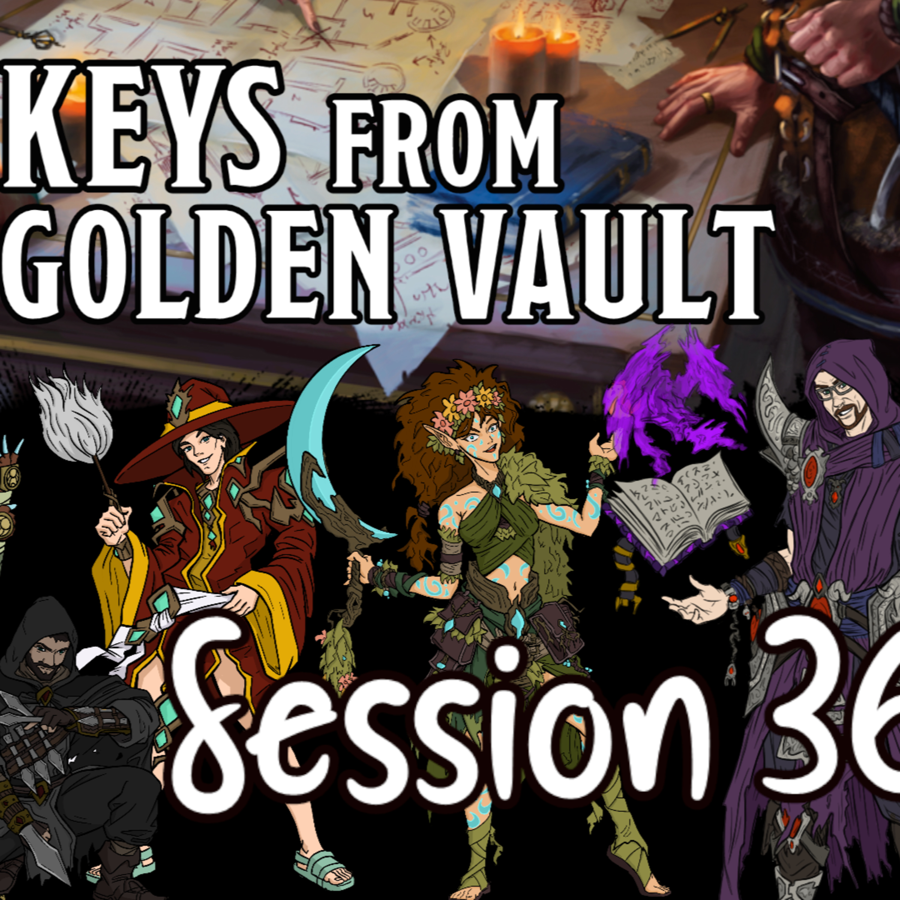 Keys from the Golden Vault Session 36 — Heart of Ashes p6 episode artwork