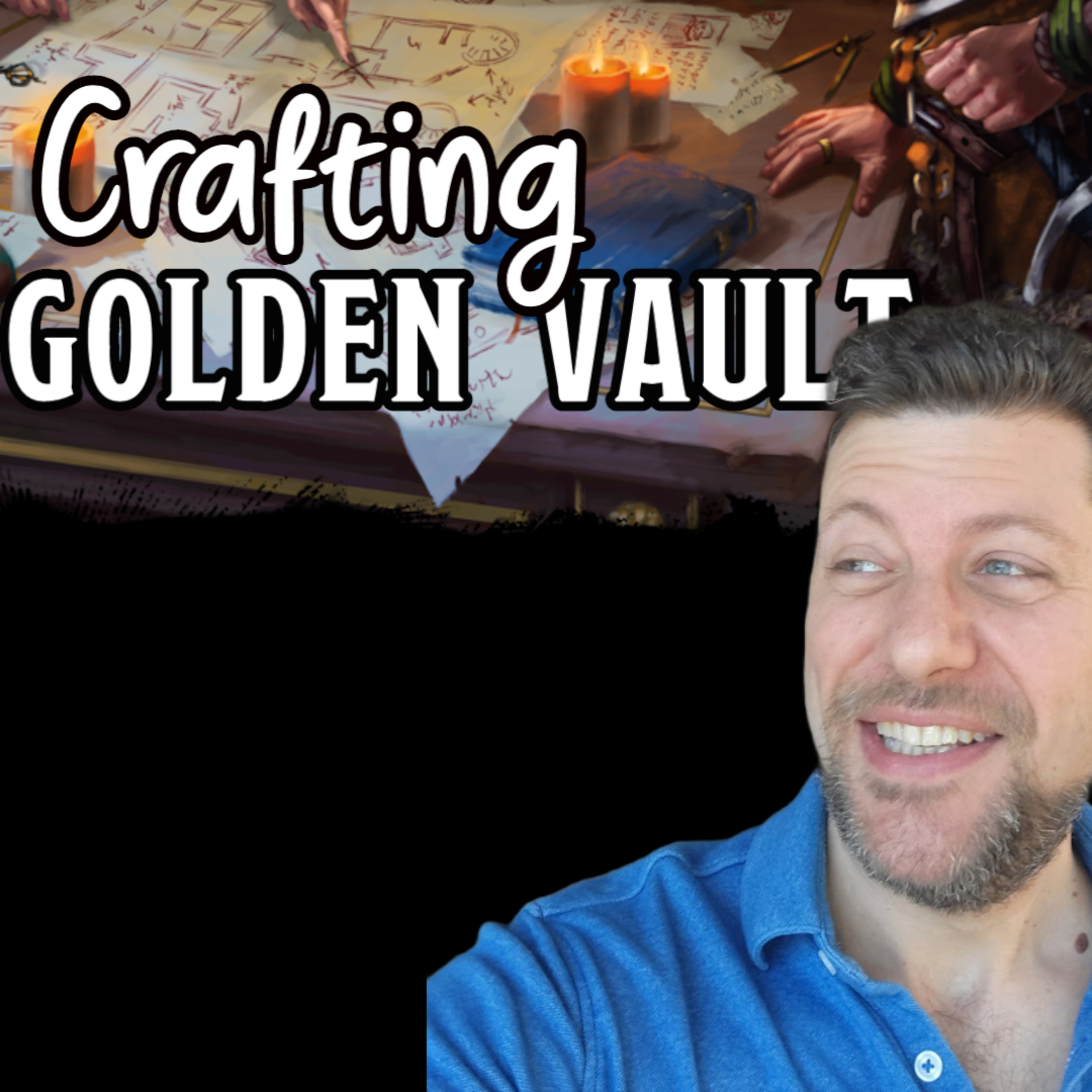 Crafting the Golden Vault - Shard of the Accursed 7/23/26 episode artwork