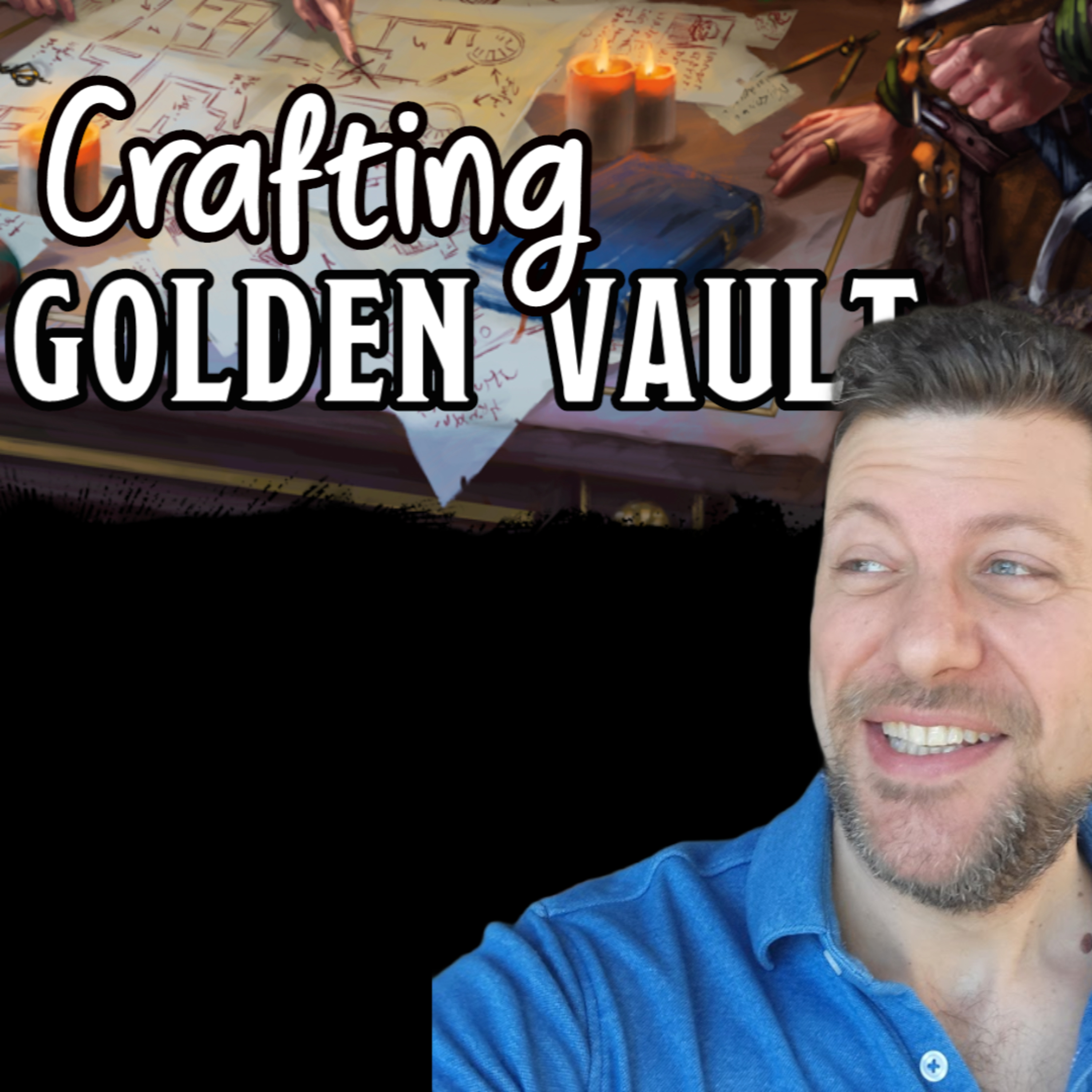 Crafting the Golden Vault - Shard of the Accursed 8/13/26 episode artwork