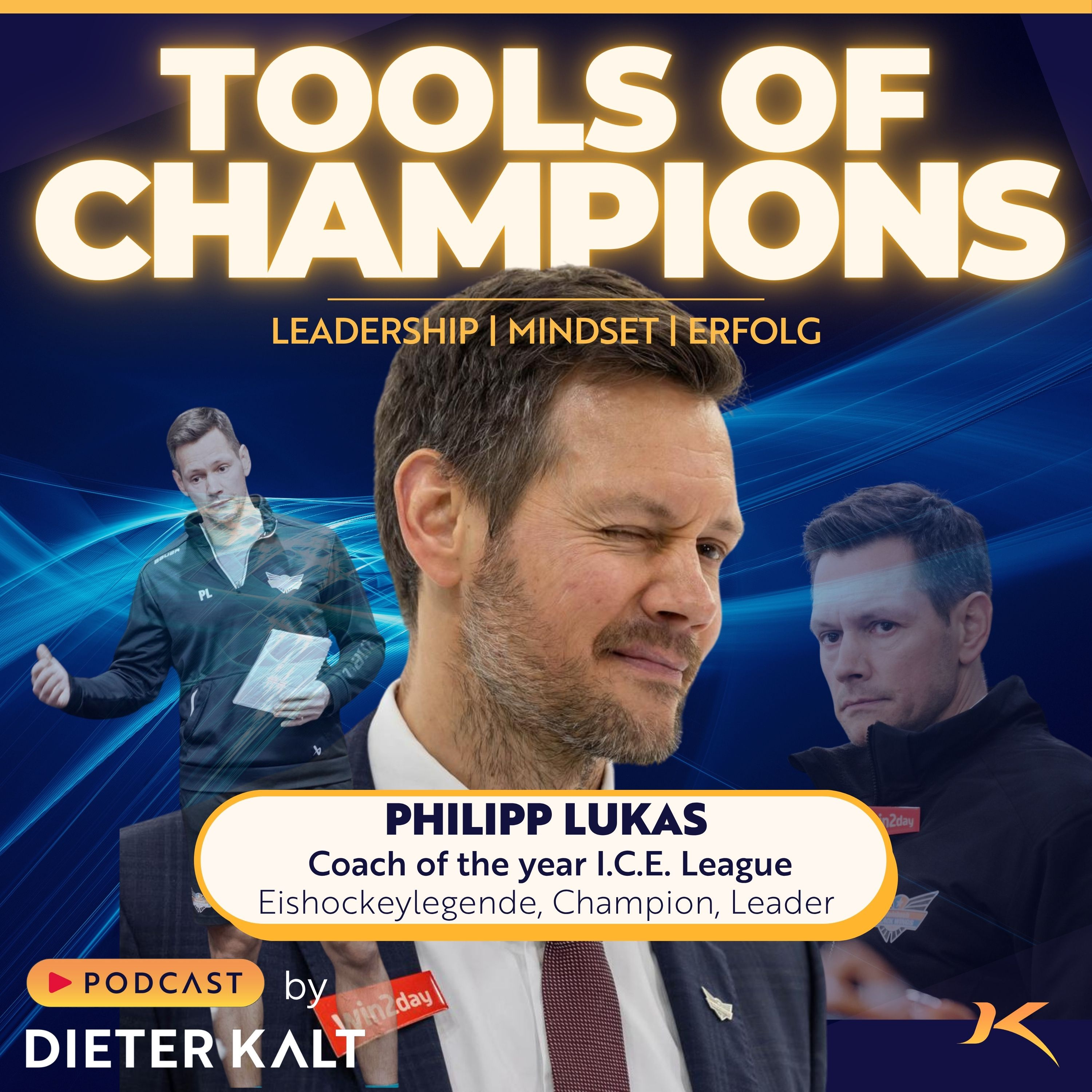 TOOLS OF CHAMPIONS - Leadership|Mindset|Erfolg - Ein Blick hinter die Maske besonderer Menschen