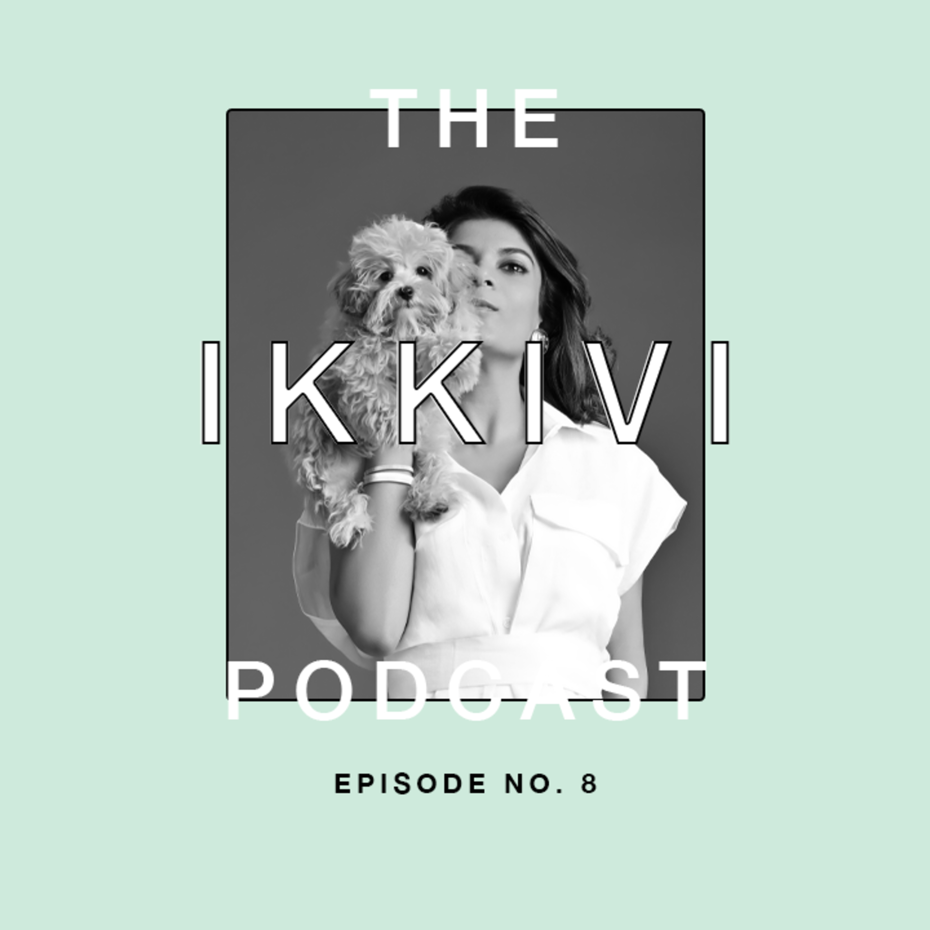 The IKKIVI Podcast: Exploring Fashion, Culture and Values