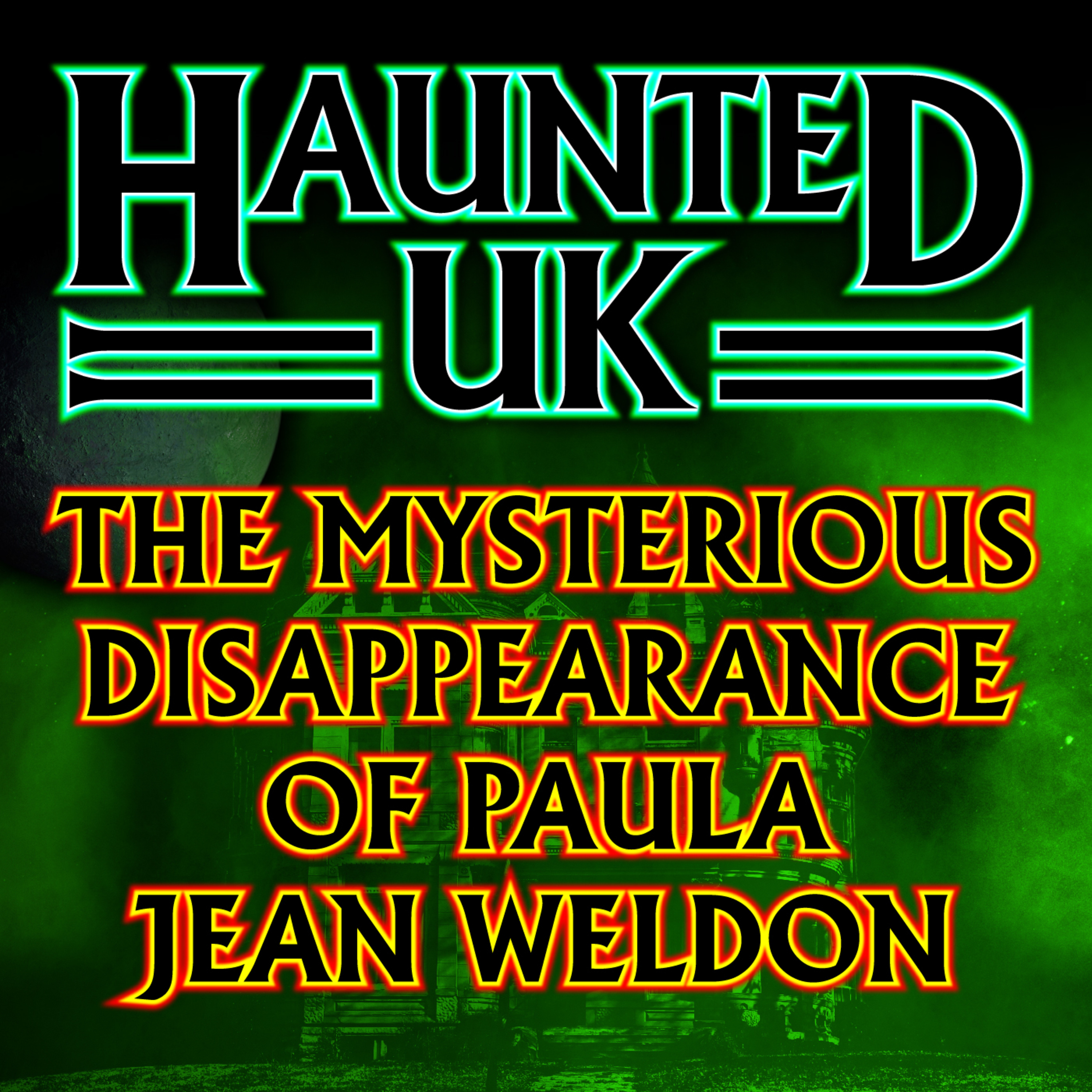Haunted UK Podcast