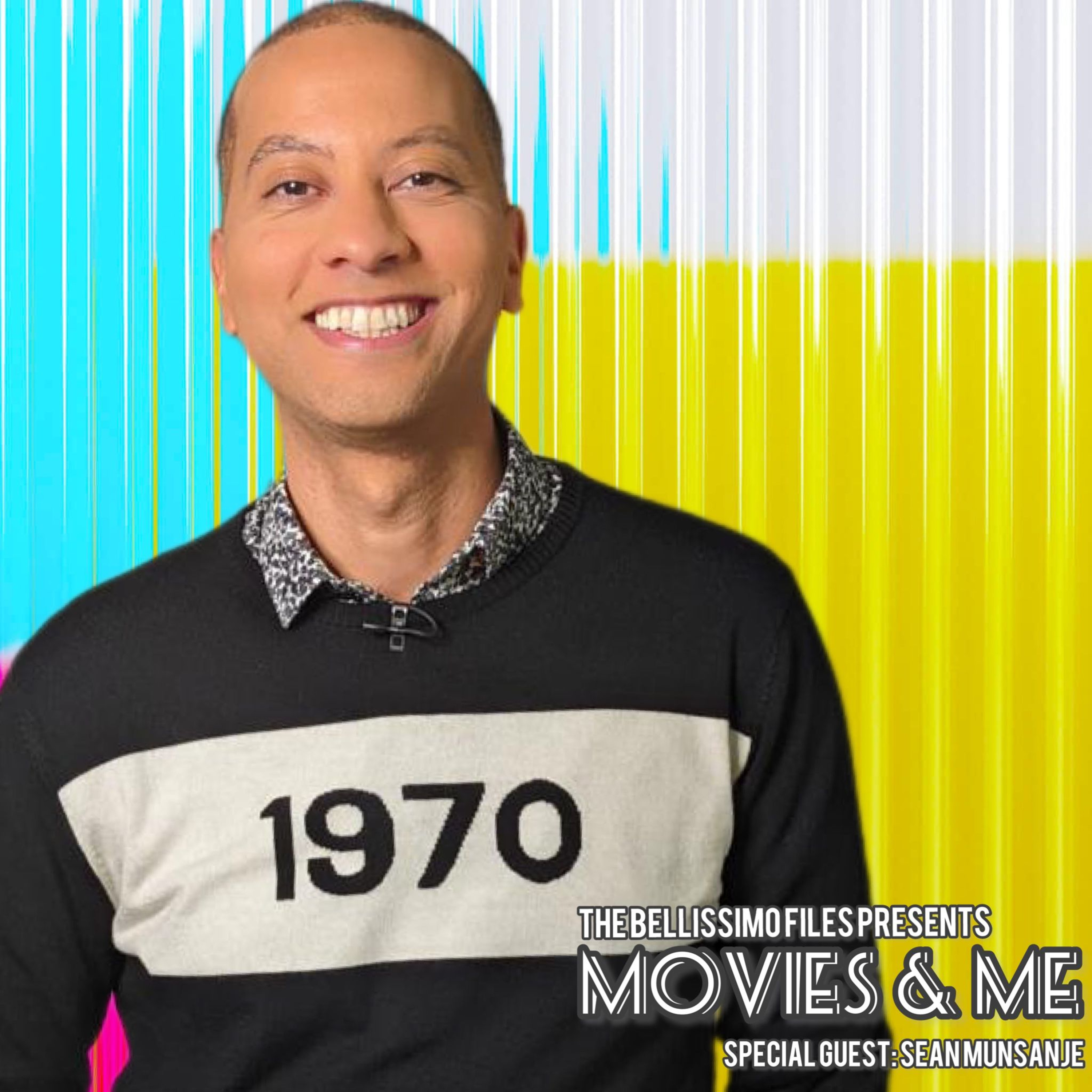 The Bellissimo Files Presents: Movies & Me