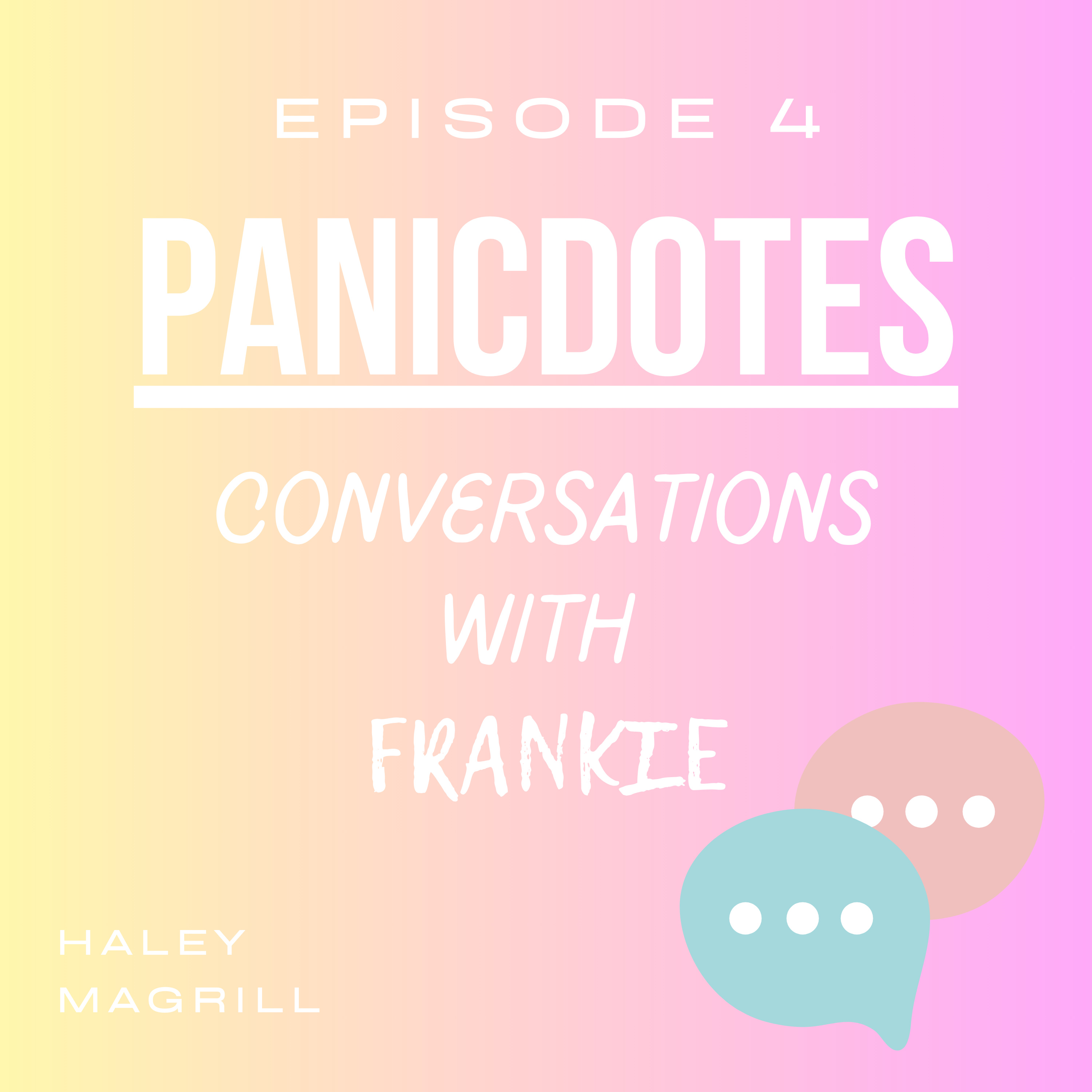 Episode 4: Conversations with Frankie episode artwork