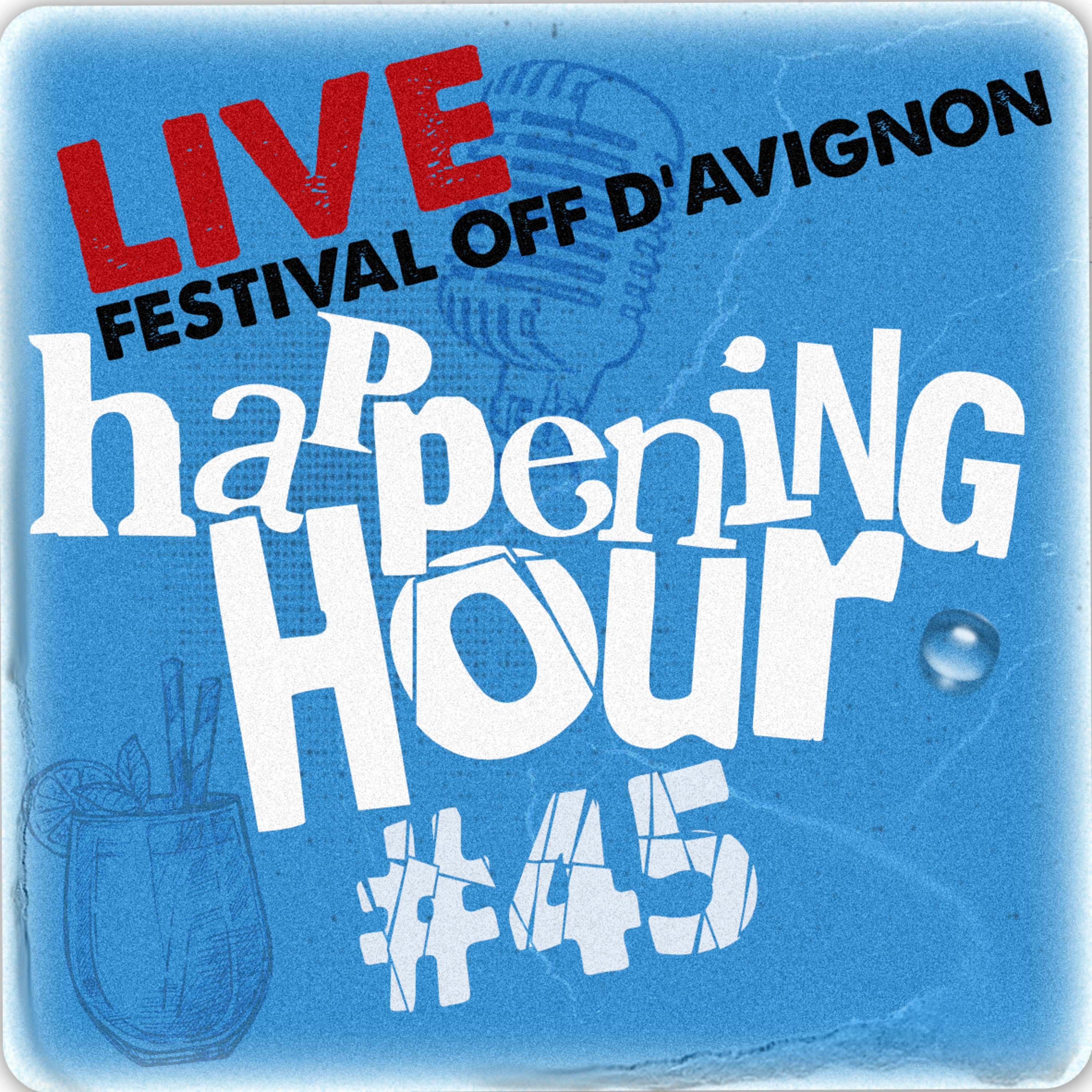 En direct du Festival Off d'Avignon #45 episode artwork
