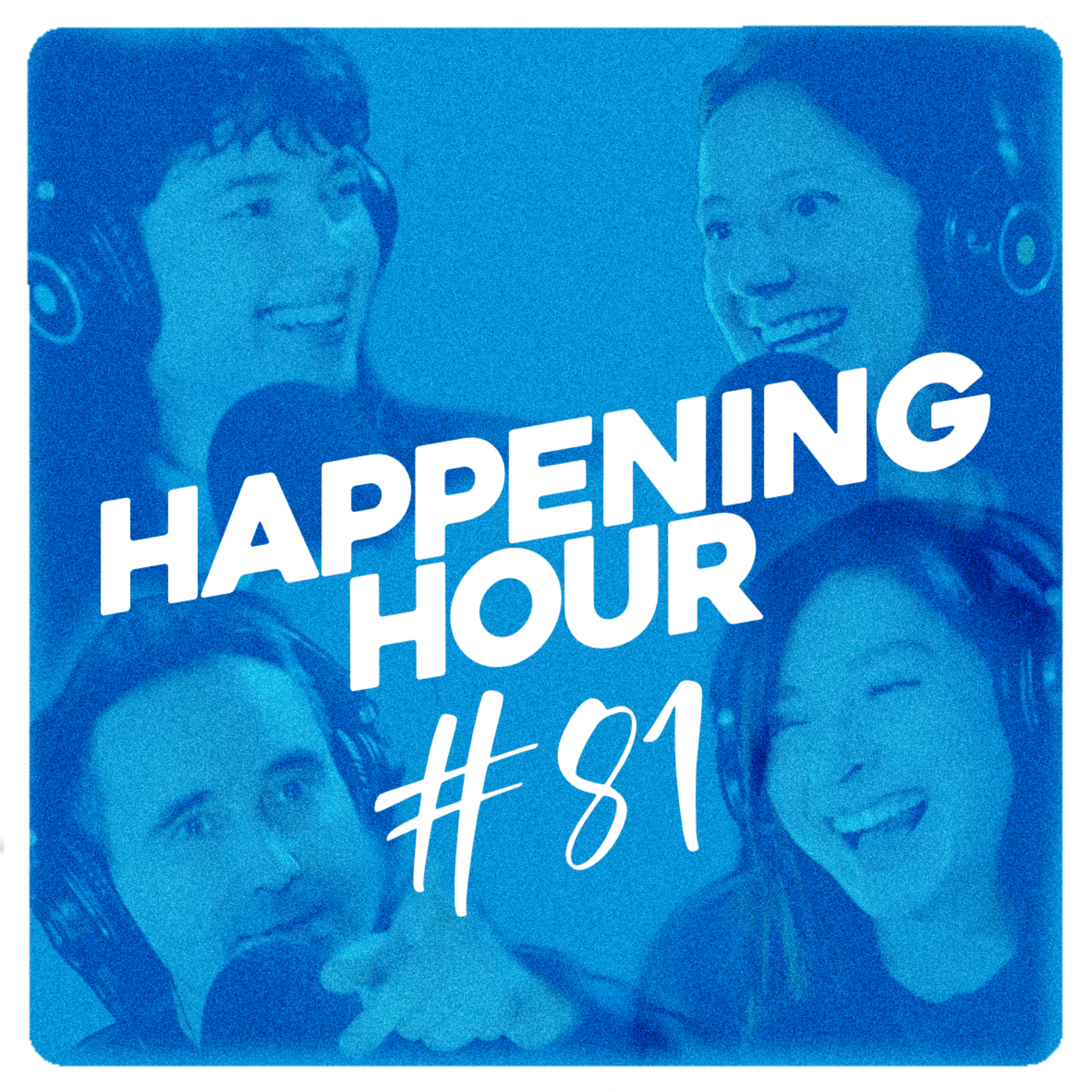 HAPPENING HOUR