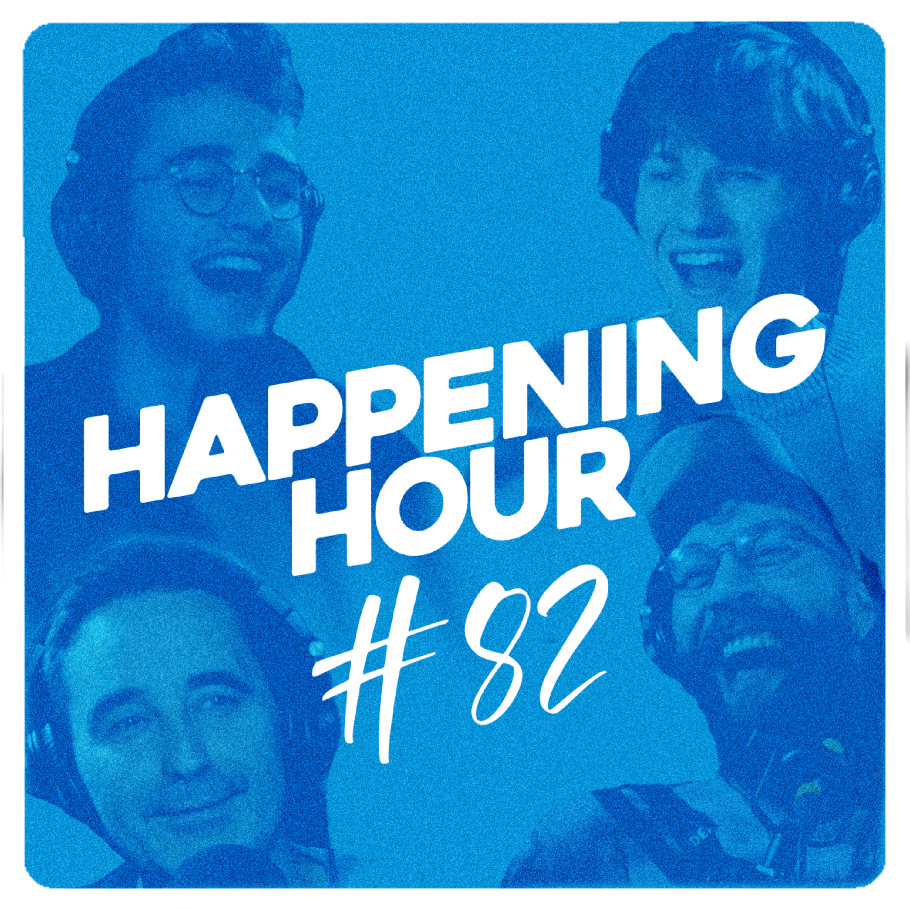HAPPENING HOUR