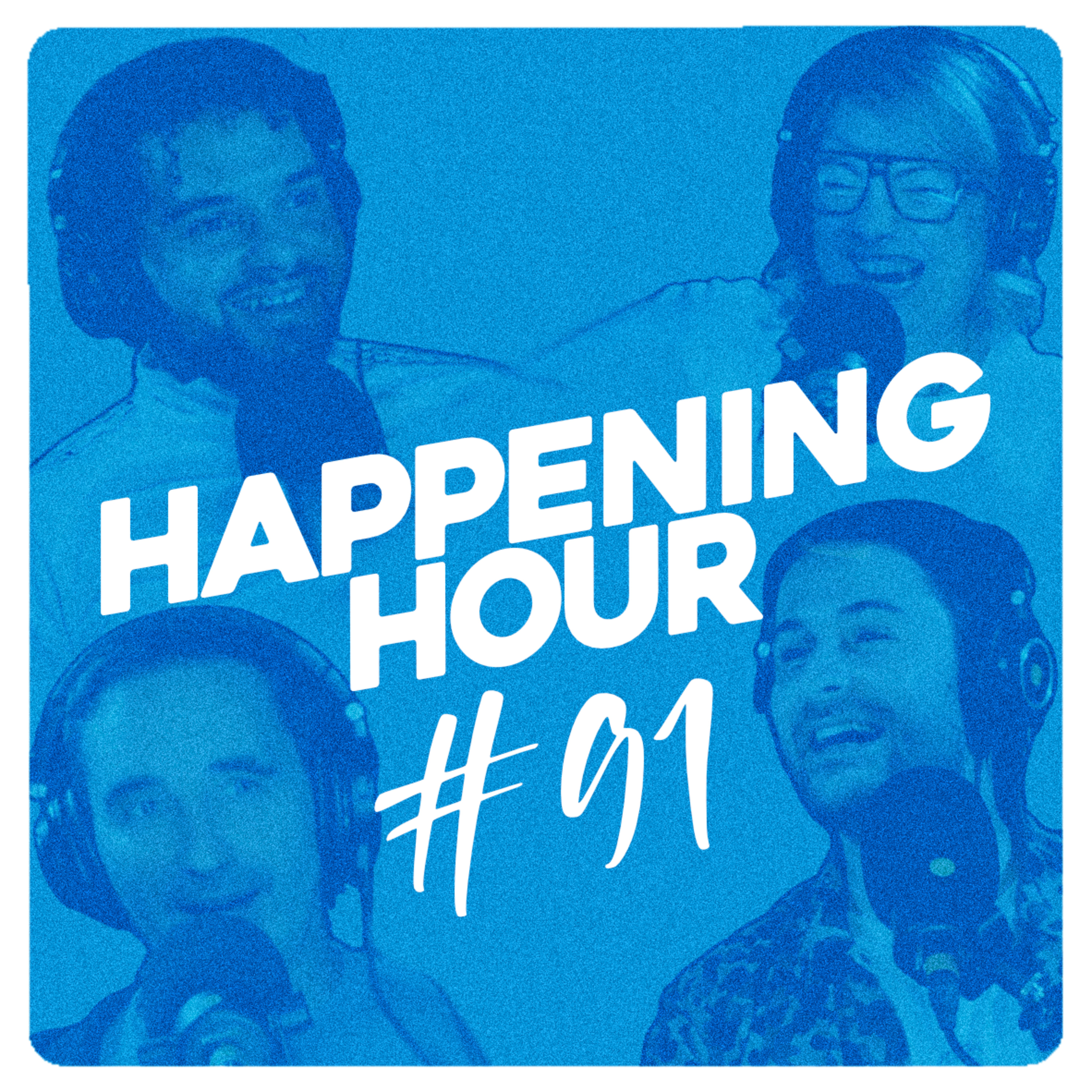 HAPPENING HOUR