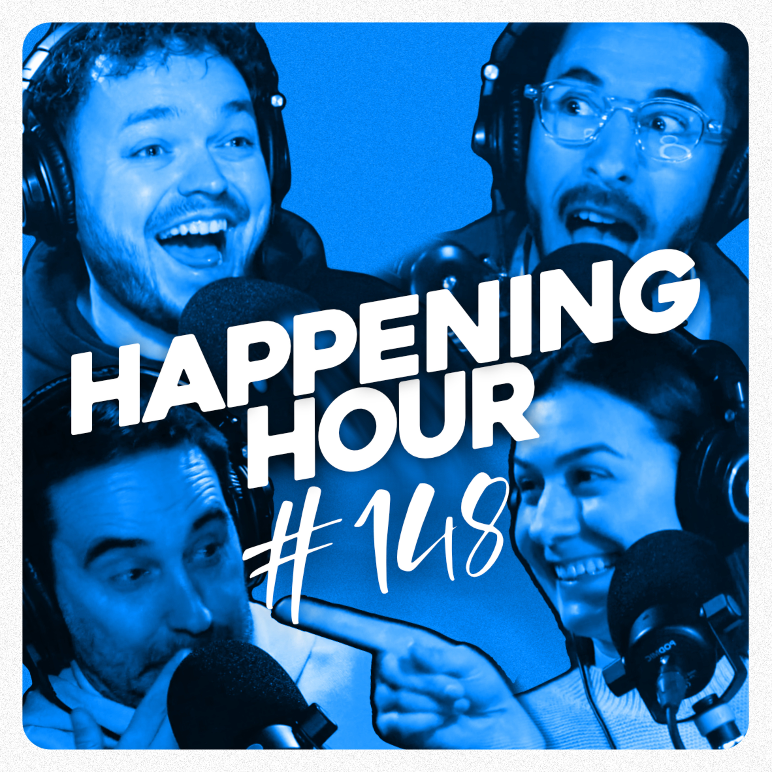 HAPPENING HOUR #148 - Des chatons, des belles dents et du fromton episode artwork