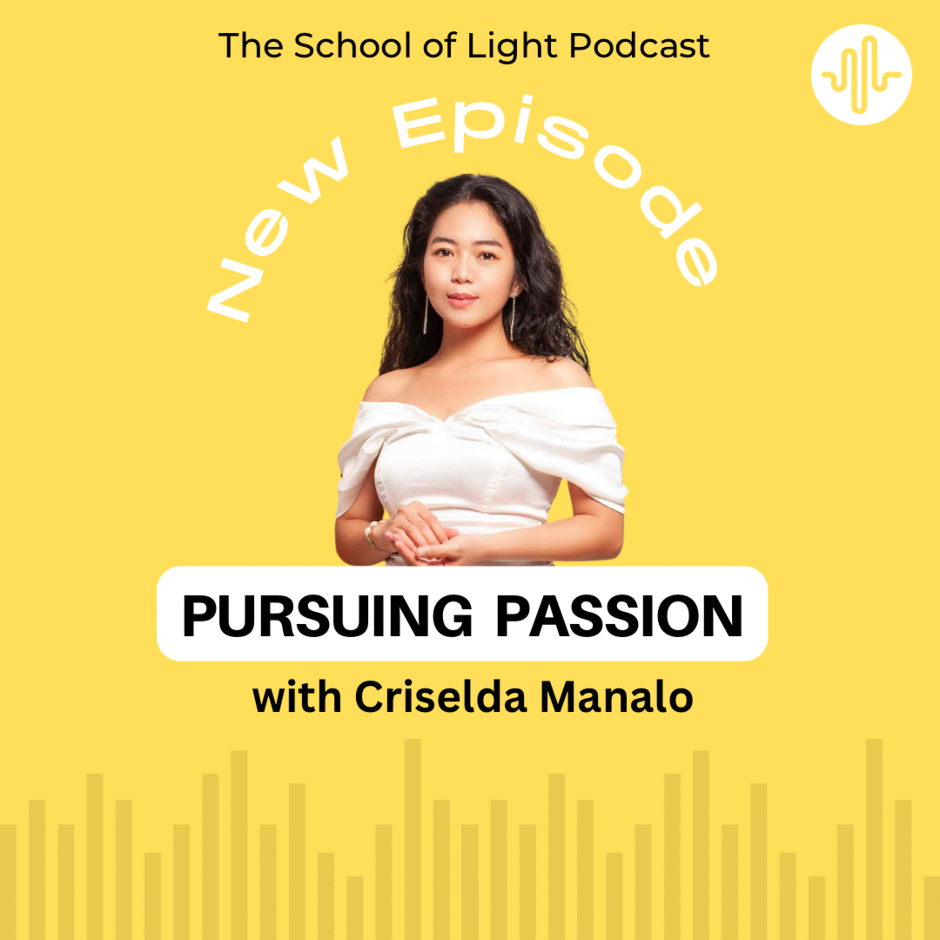 The School of Light Podcast with Yani Sarabia